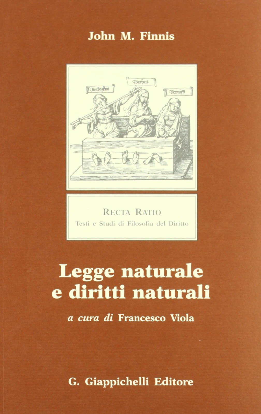 Legge naturale e diritti naturali. A cura di Francesco Viola