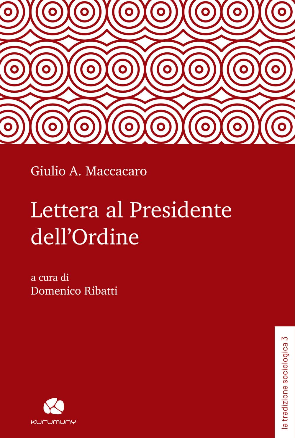 Lettera al Presidente dell'Ordine. A cura di Domenico Ribatti