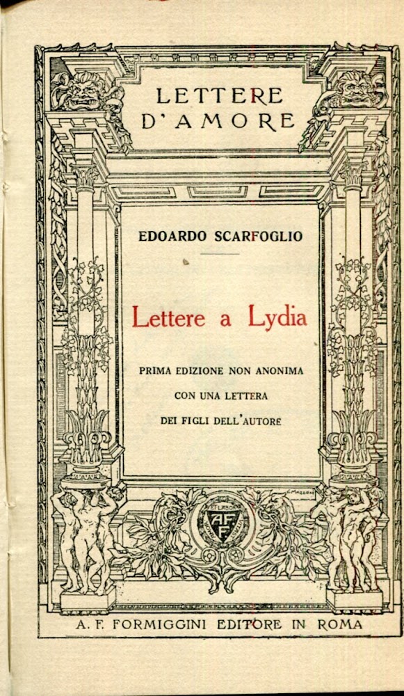 Lettere a Lydia. Prima edizione non anonima con una lettera …
