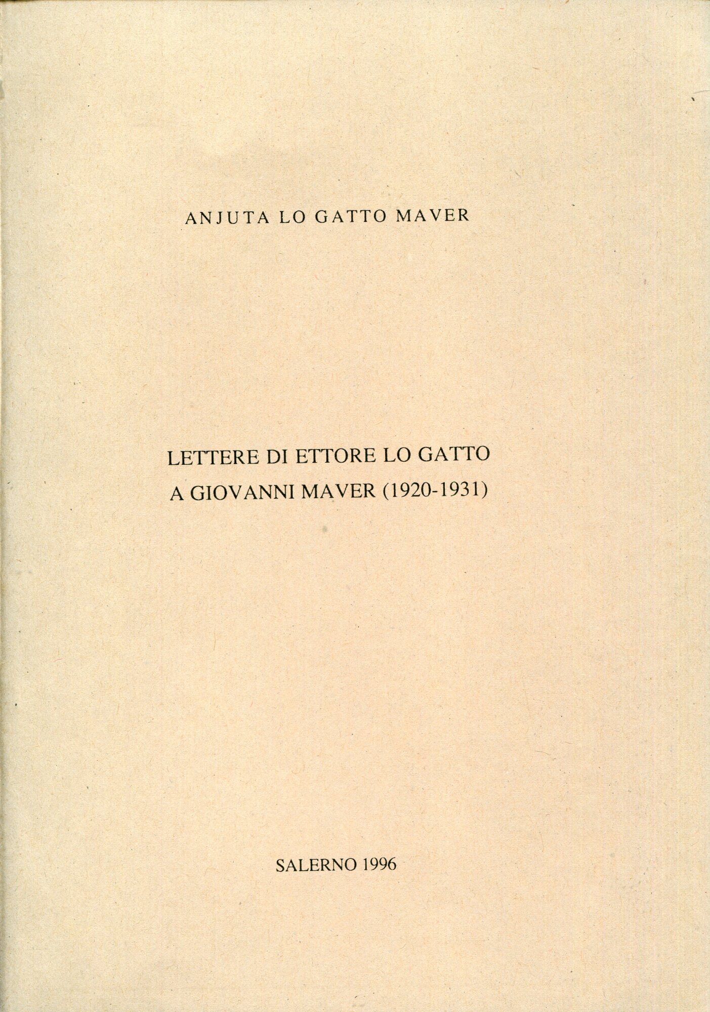 Lettere di Ettore Lo Gatto a Giovanni Maver, (1920- 1931)