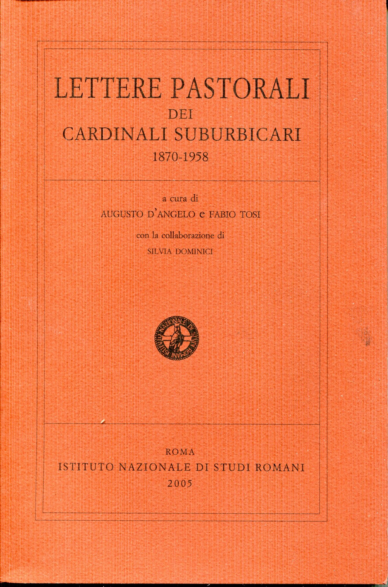 Lettere pastorali dei cardinali suburbicari (1870-1958)