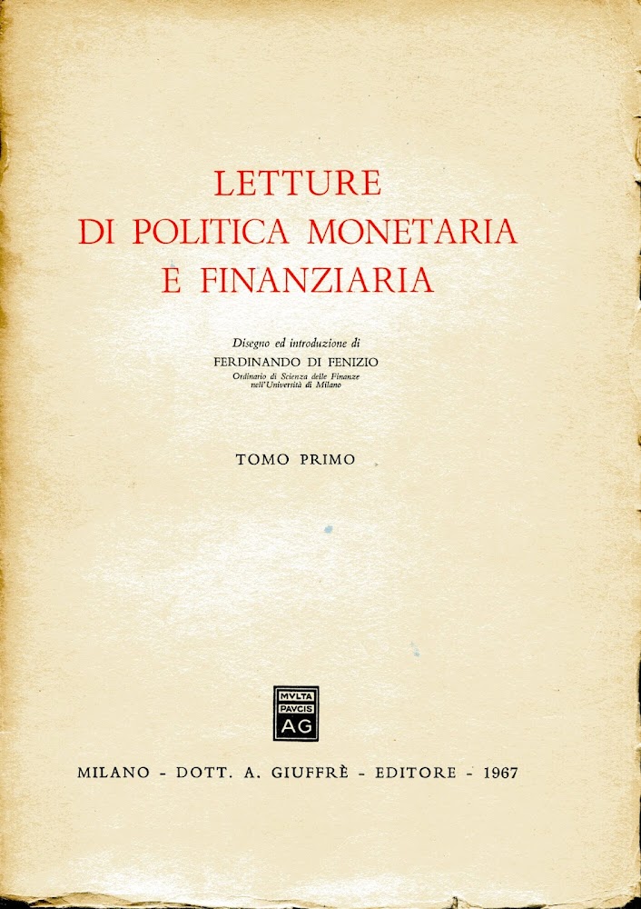 Letture di politica monetaria e finanziaria. Disegno ed introduzione di …
