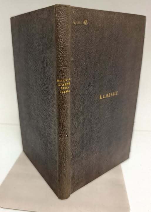 Libro dell'arte della guerra, riveduto sull'autografo della Biblioteca nazionale di …
