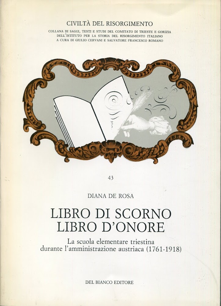 Libro di scorno, libro d'onore : la scuola elementare triestina …
