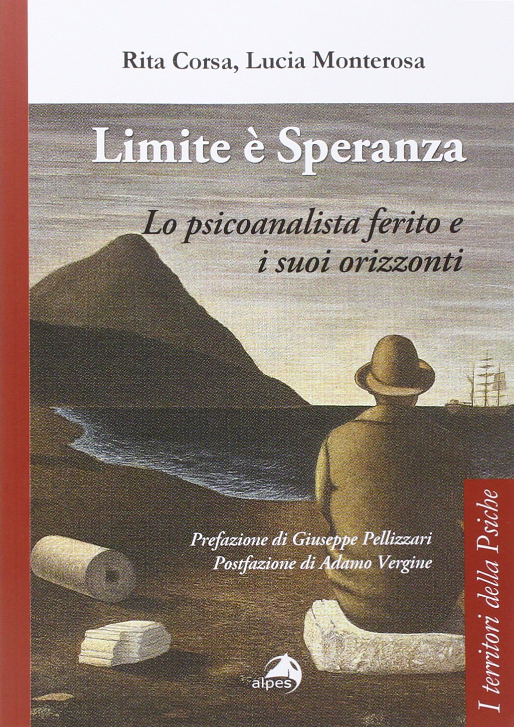 Limite è speranza. Lo psicoanalista ferito e i suoi orizzonti