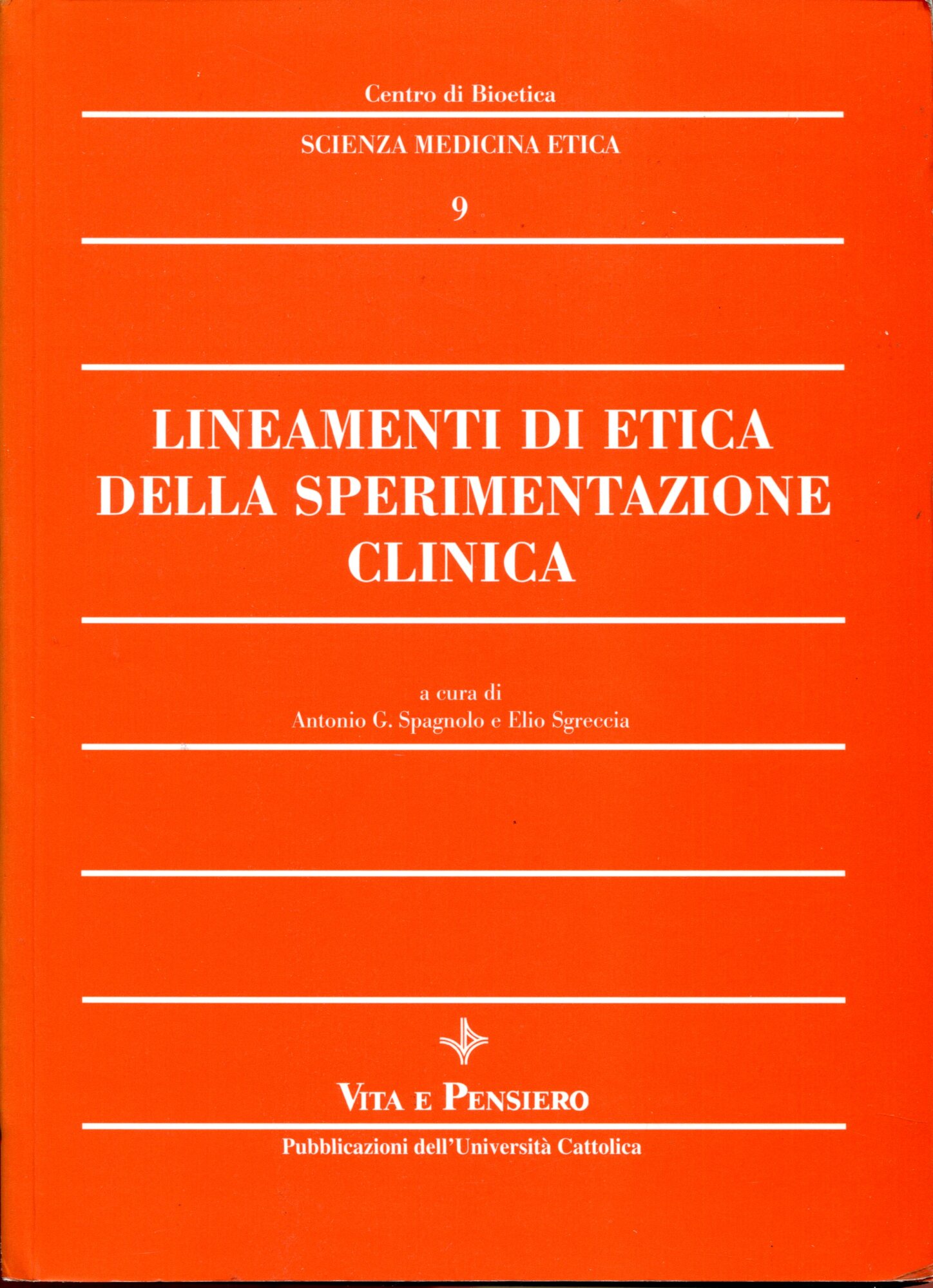 Lineamenti di etica della sperimentazione clinica