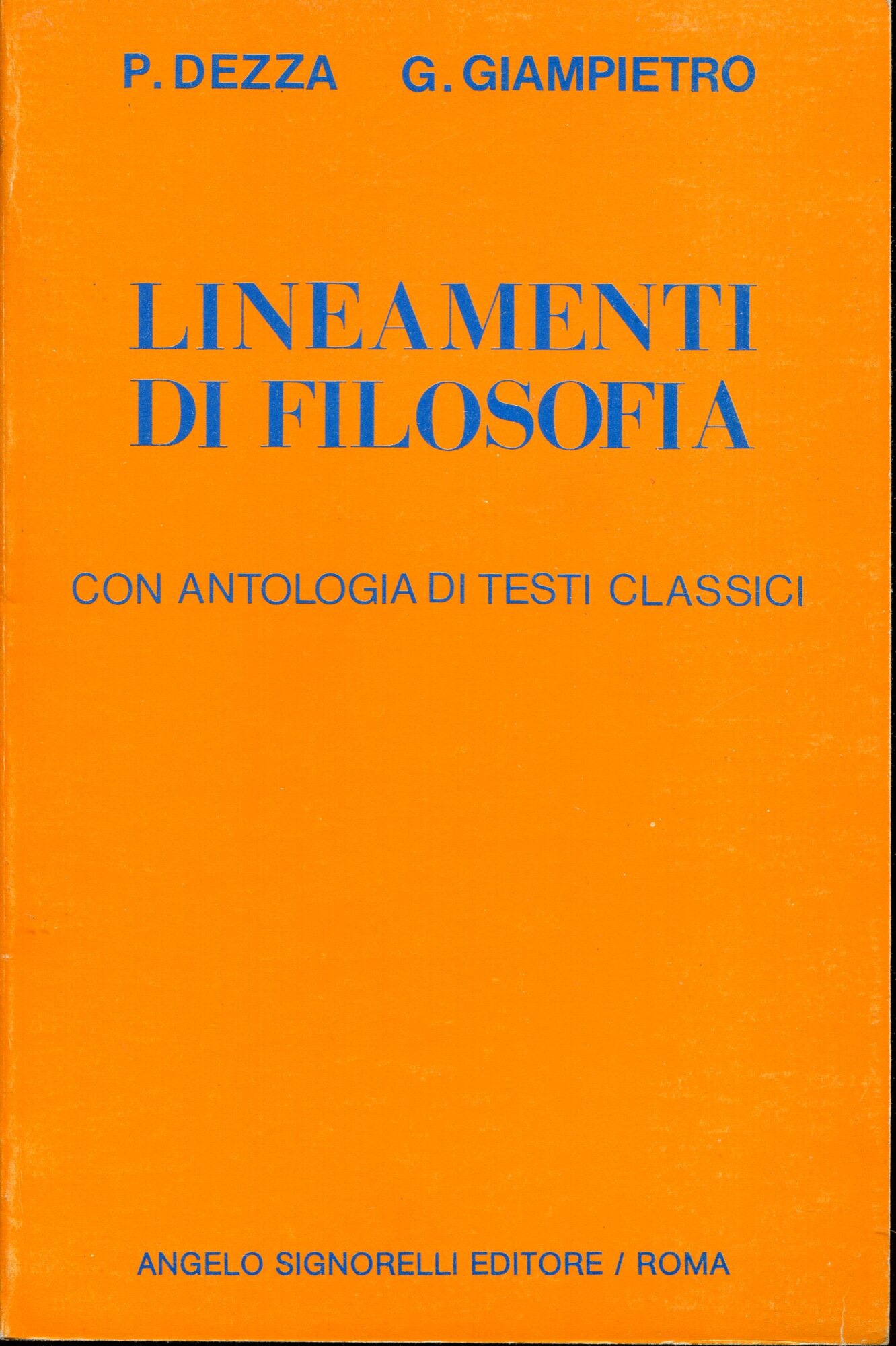 Lineamenti di filosofia : con un'antologia di testi classici : …