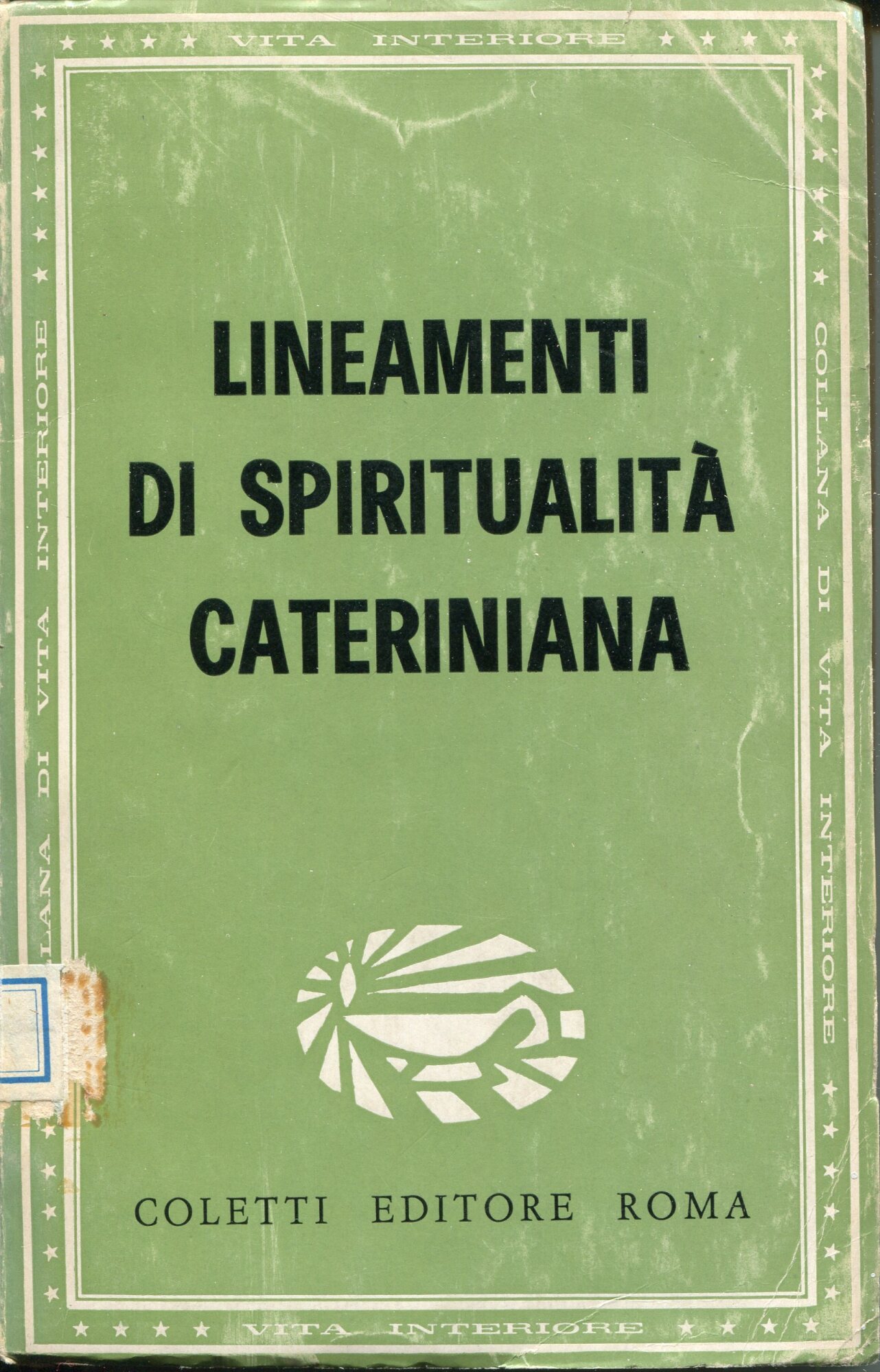 Lineamenti di spiritualita cateriniana