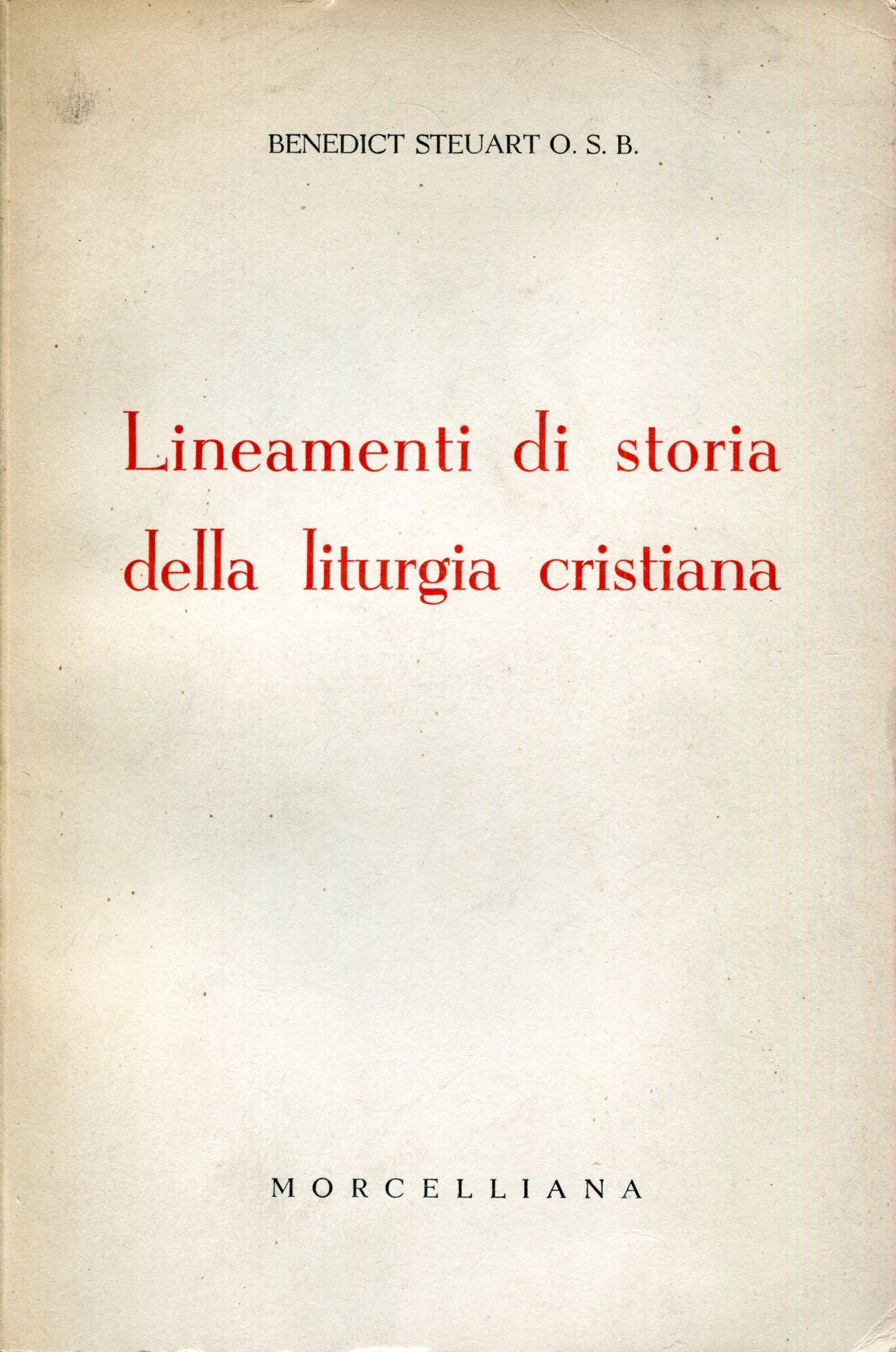 Lineamenti di storia della liturgia cristiana