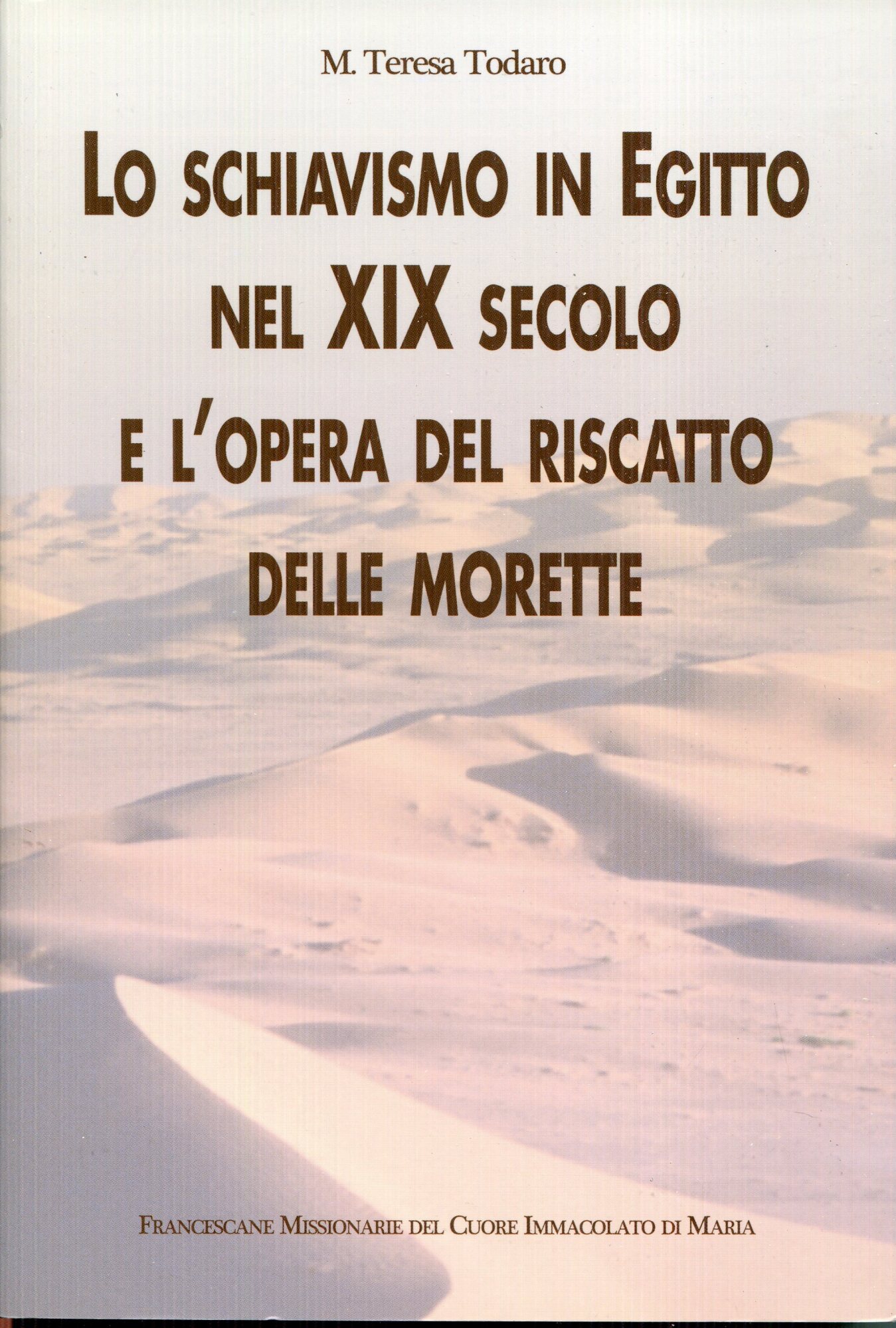 Lo schiavismo in Egitto nel 19. secolo e l'opera del …