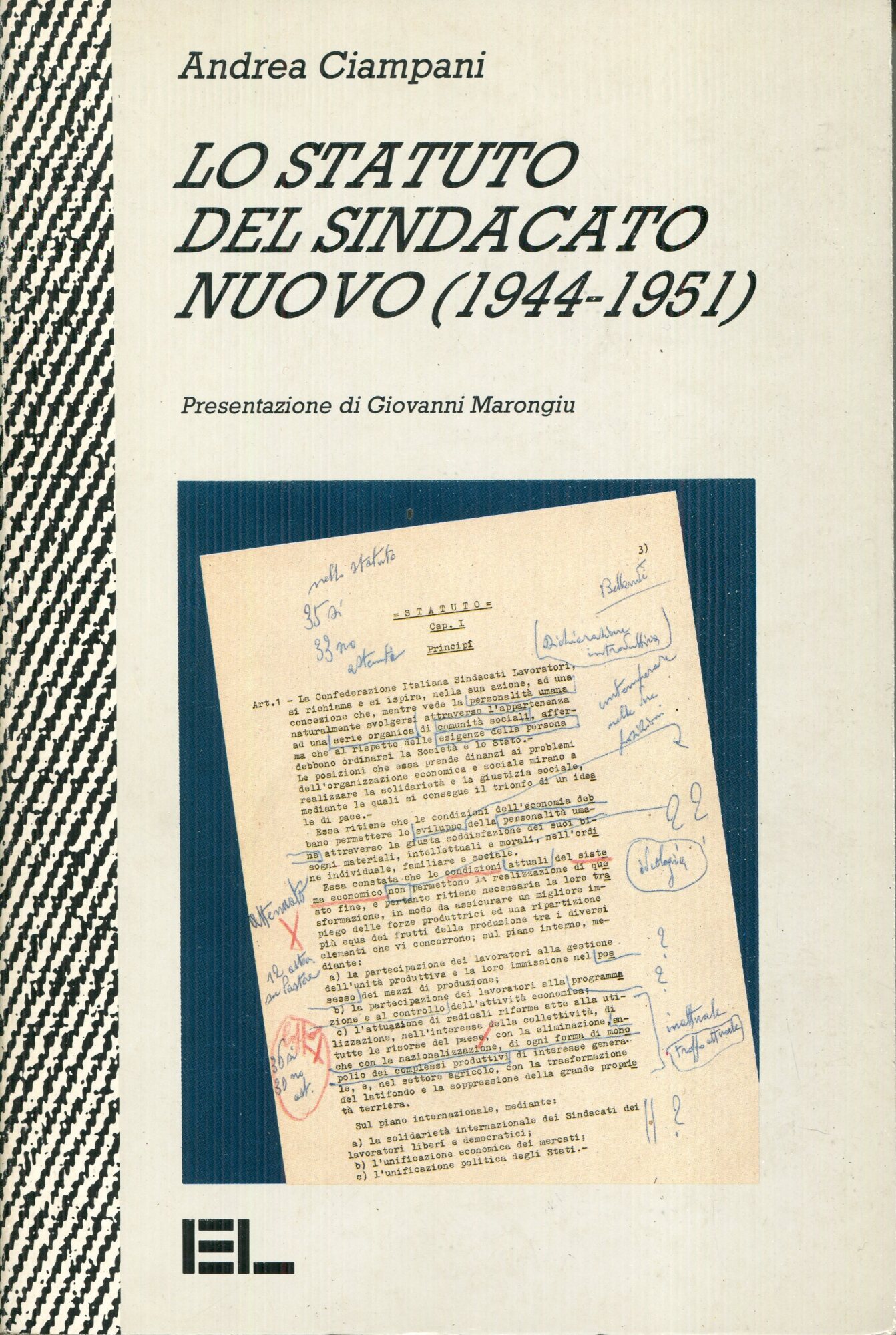 Lo statuto del sindacato nuovo (1944-1951)