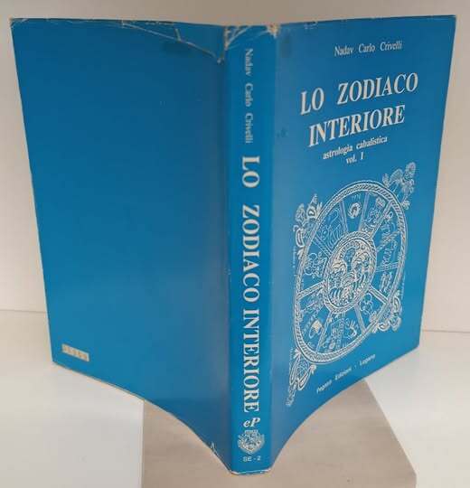 Lo zodiaco interiore. 1: Astrologia cabalistica