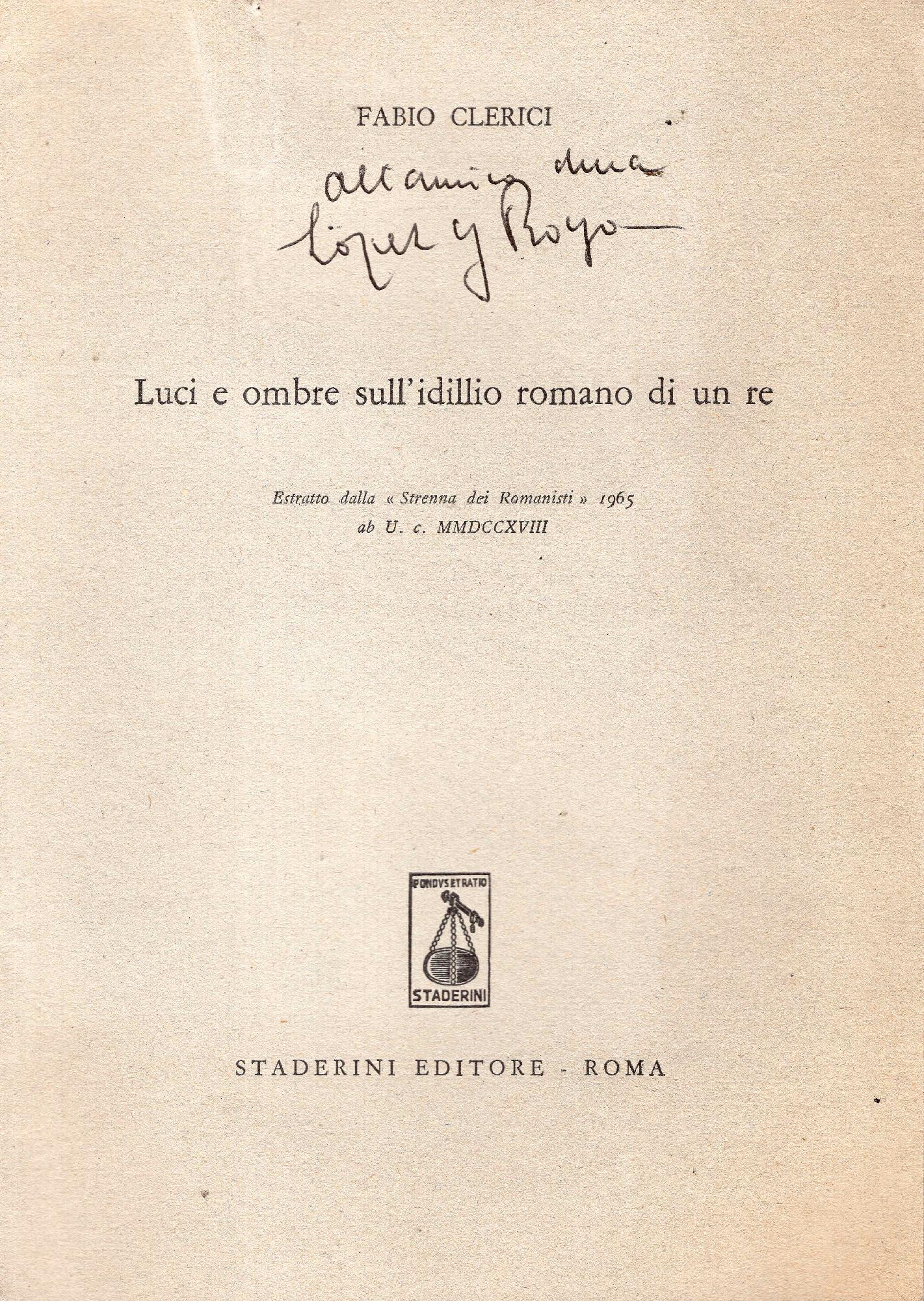 Luci e ombre sull'idillio romano di un Re. Estratto