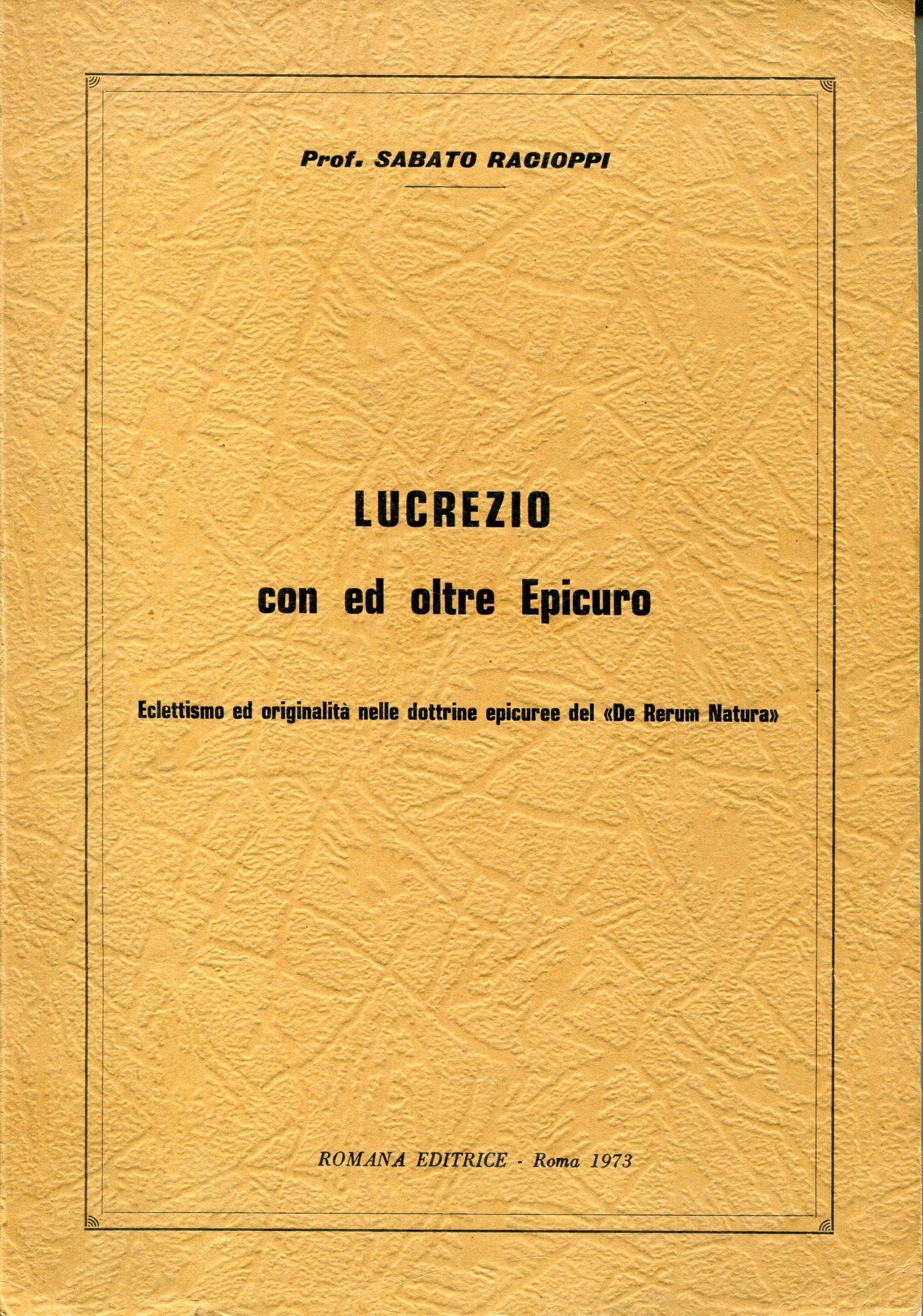 Lucrezio con ed oltre Epicuro