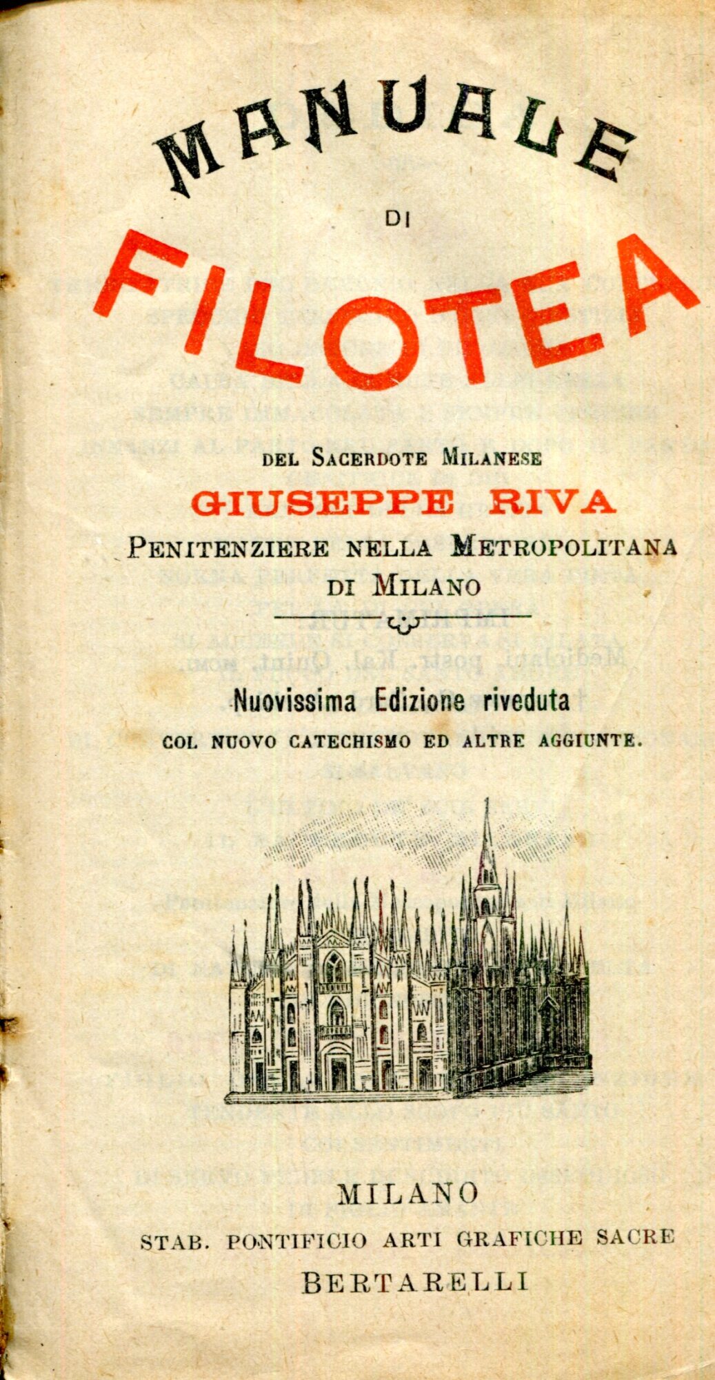 Manuale di Filotea. Nuovissima edizione riveduta col nuovo catechismo ed …