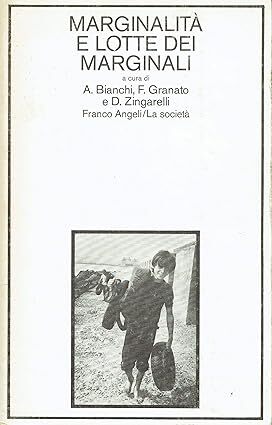 Marginalita e lotte dei marginali