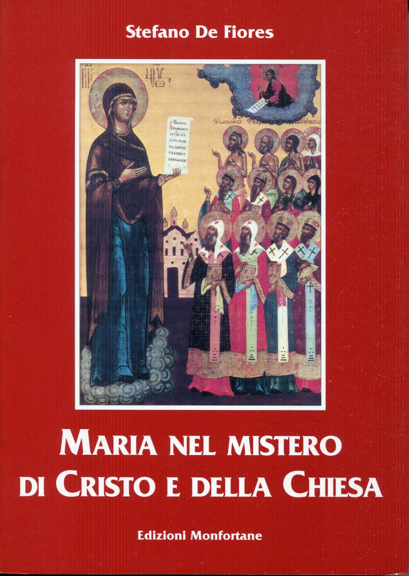 Maria nel mistero di Cristo e della Chiesa : commento …