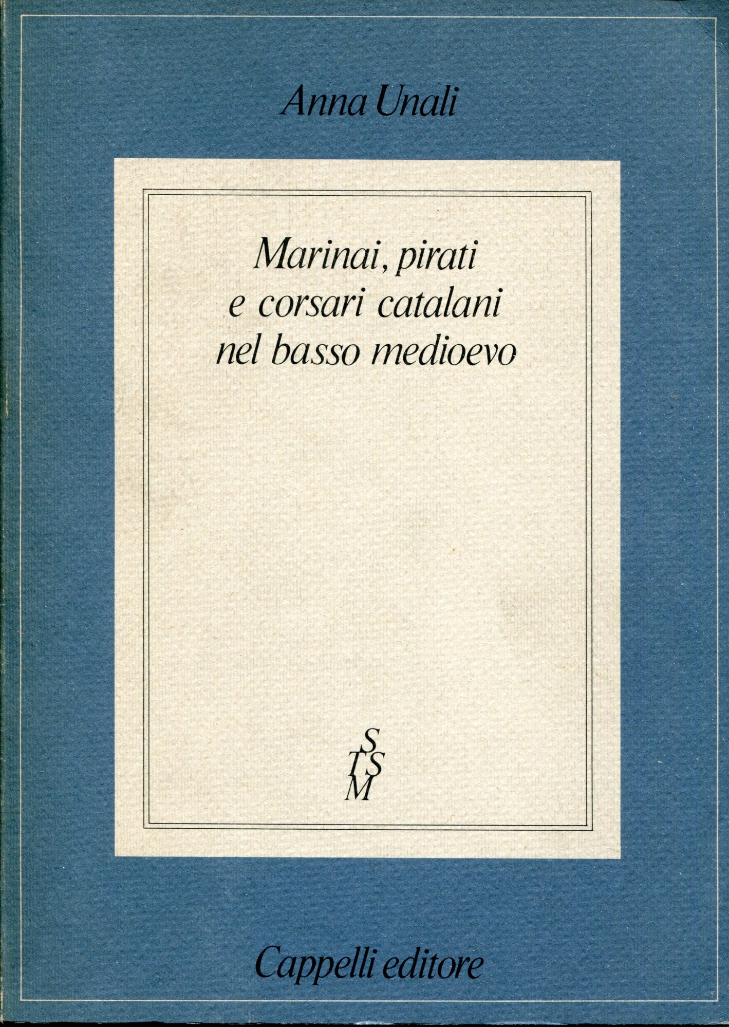 Marinai, pirati e corsari catalani nel basso Medioevo