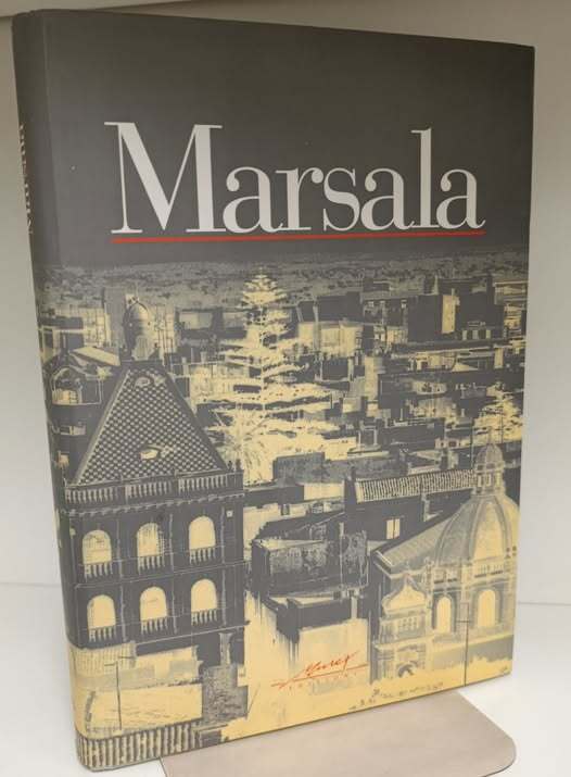 Marsala. introduzione di Massimo Ganci ; testi di Vincenzo Abbate …
