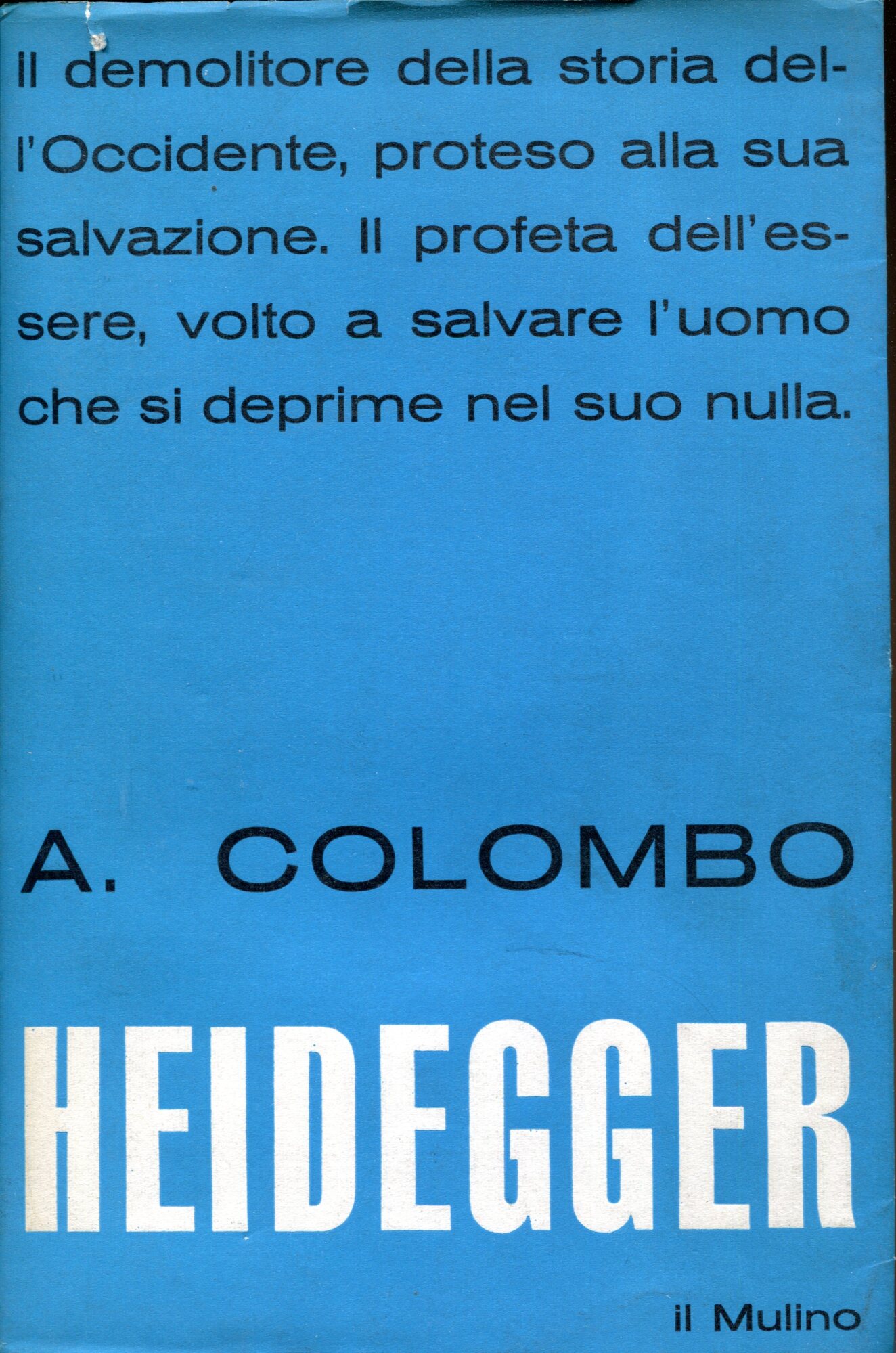 Martin Heidegger. Il ritorno dell'essere