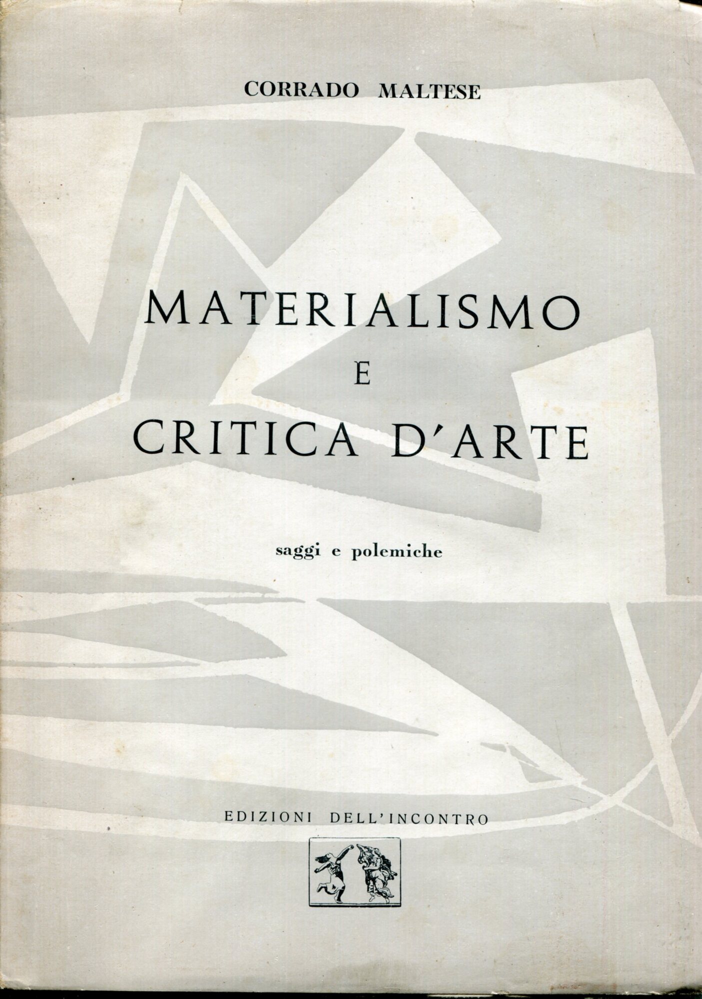 Materialismo e critica d'arte : saggi e polemiche