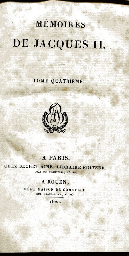 Mémoires de Jacques II. Tome quatrième. Collection des mémoires relatifs …