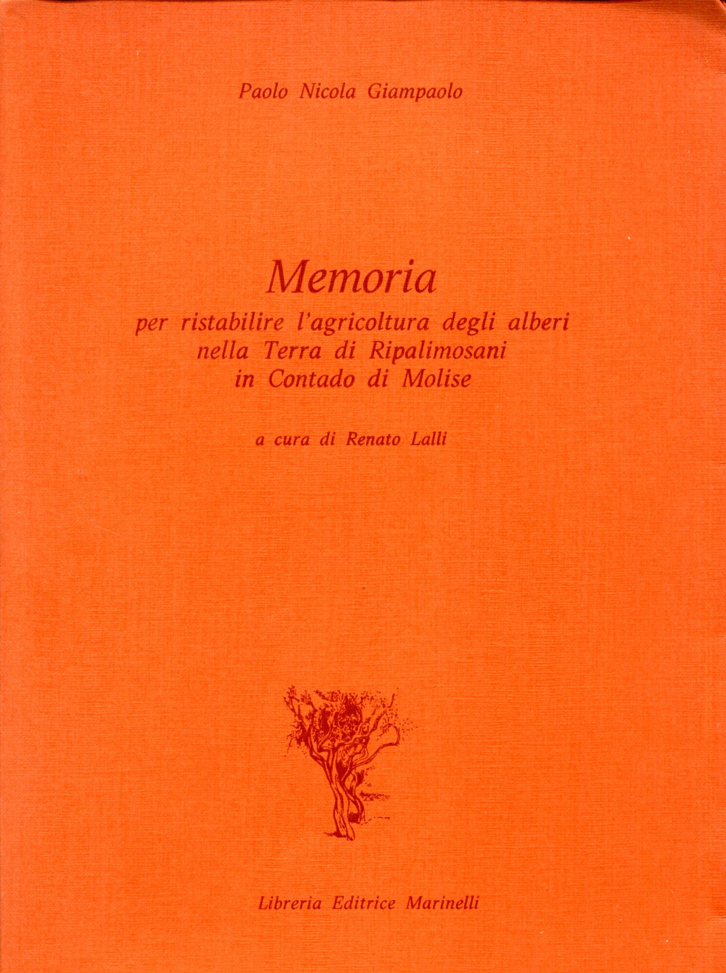 Memoria per ristabilire l'agricoltura degli alberi nella terra di Ripalimosani …
