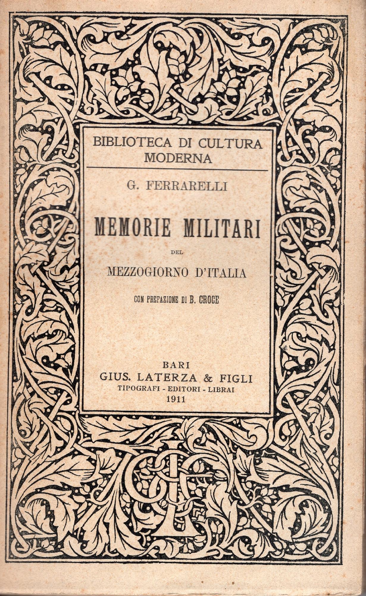Memorie militari del Mezzogiorno d'Italia, con prefazione di B. Croce