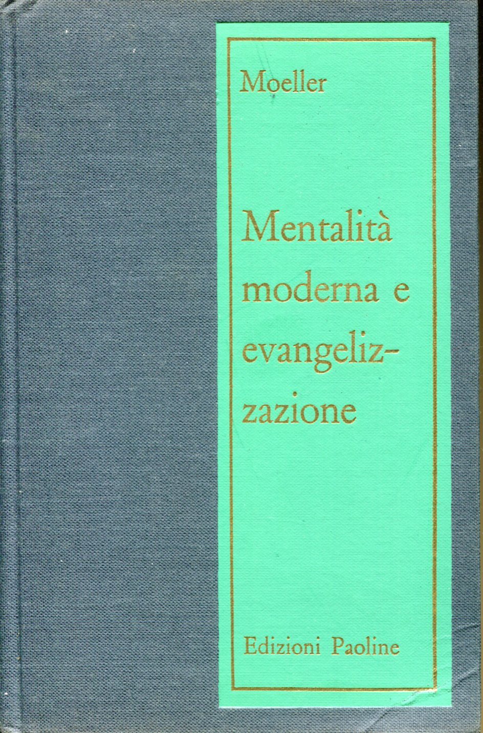 Mentalità moderna ed evangelizzazione