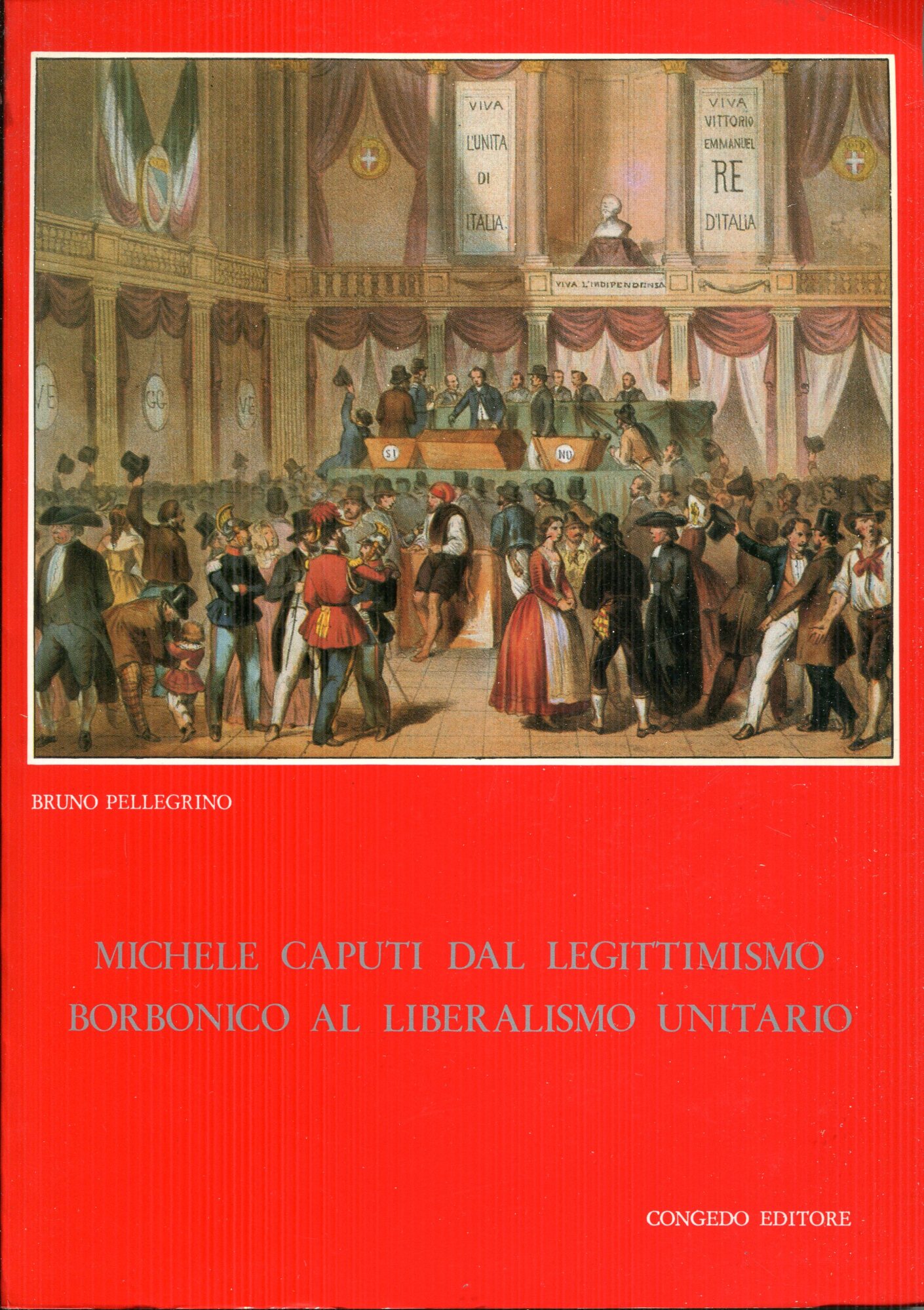 Michele Caputi dal legittimismo borbonico al liberalismo unitario