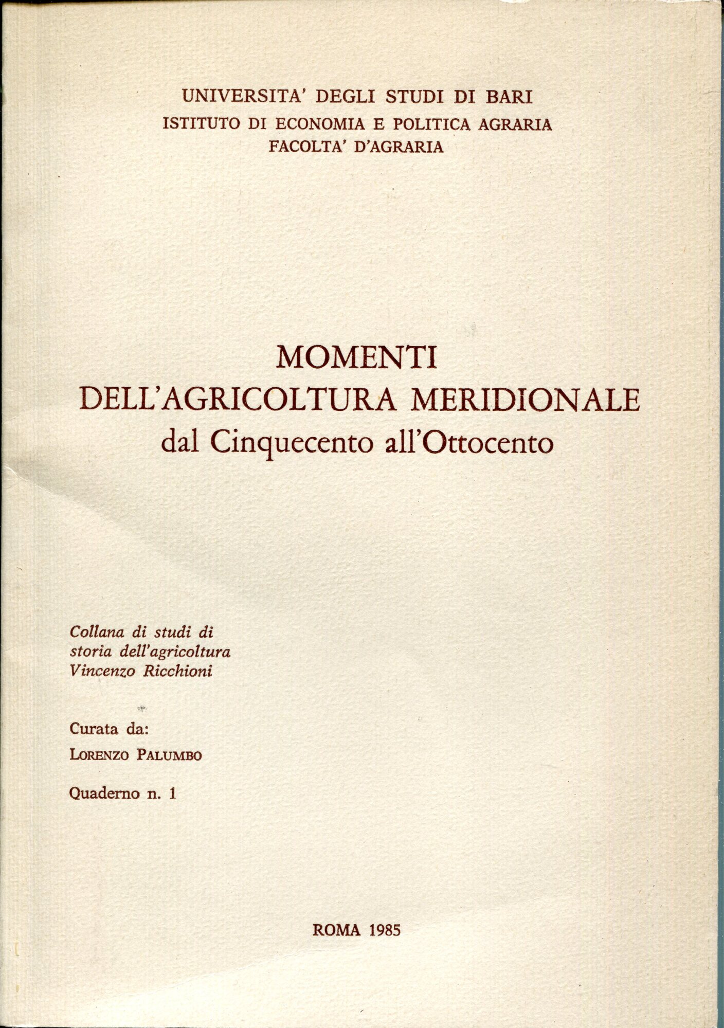 Momenti dell'agricoltura meridionale dal Cinquecento all'Ottocento