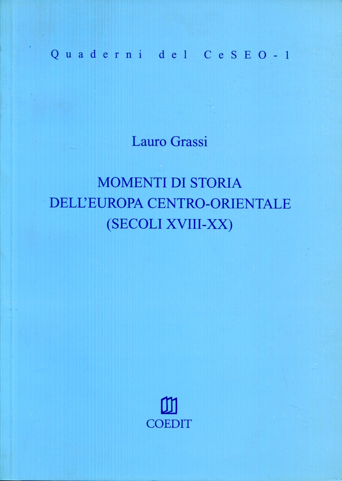 Momenti di storia dell'Europa Centro-Orientale : secoli 18.-20.