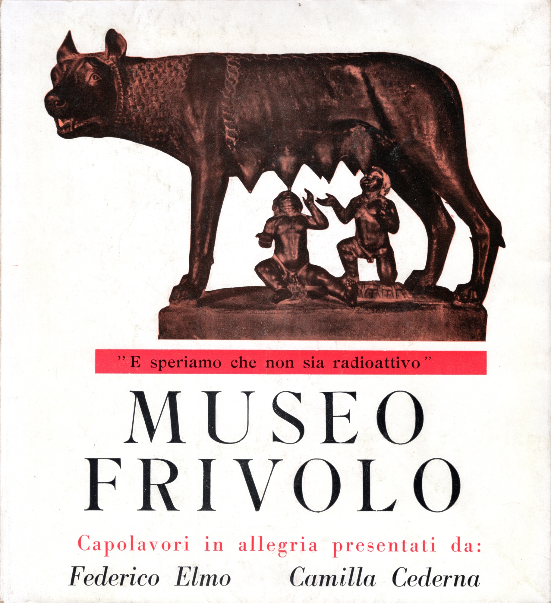 Museo Frivolo. Presentato da Camilla Caderna