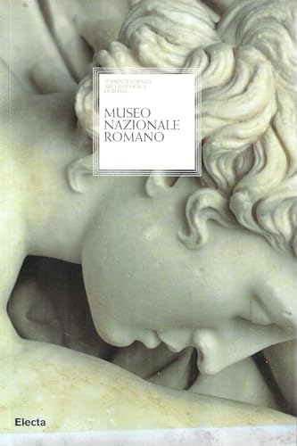 Museo nazionale romano. Palazzo Massimo alle Terme, Terme di Diocleziano, …