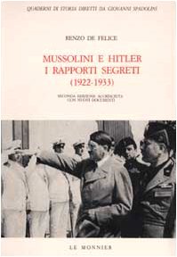 Mussolini e Hitler. I rapporti segreti (1922-1933)