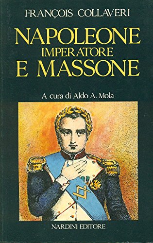 Napoleone imperatore e massone