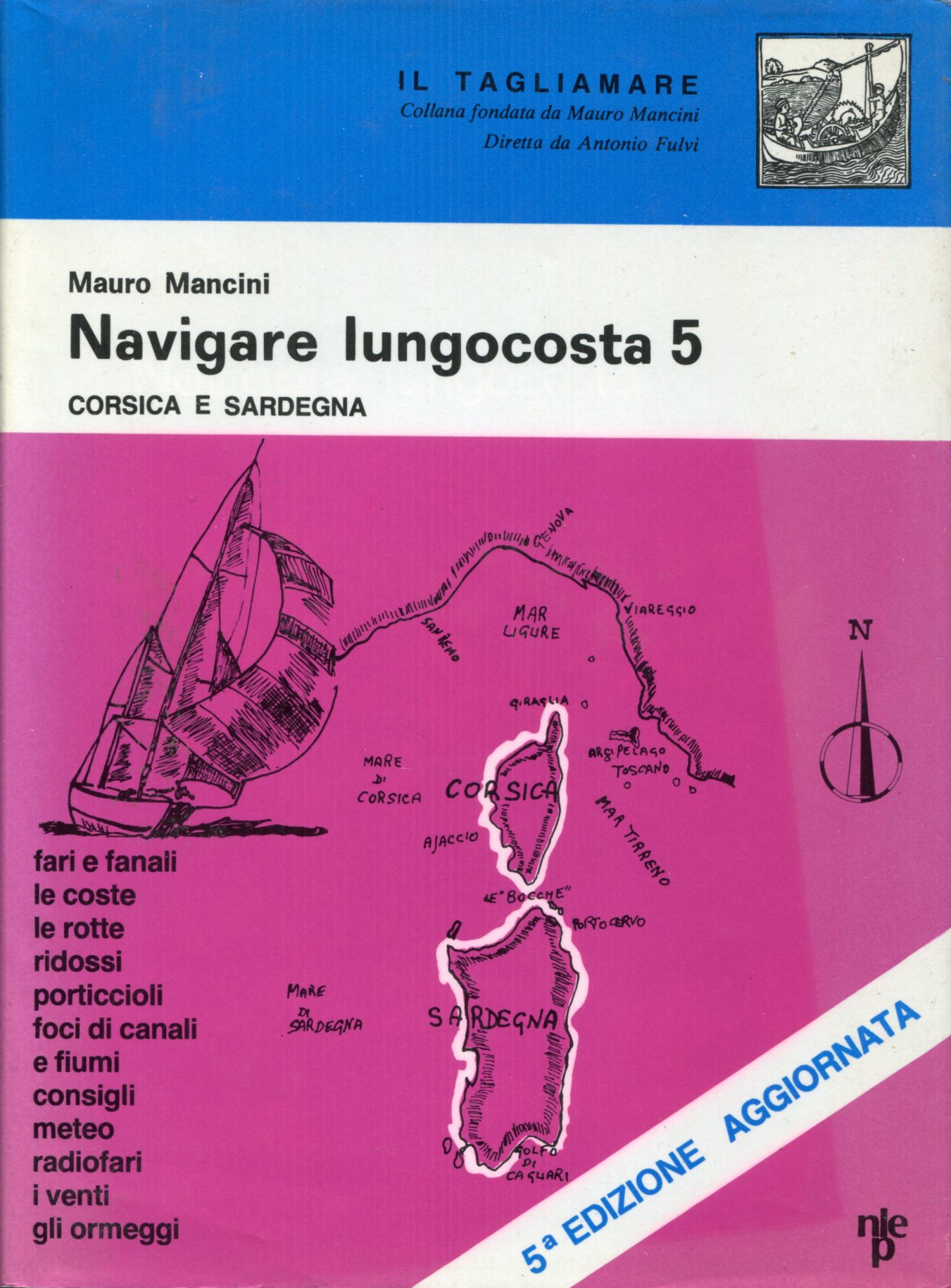 Navigare lungocosta 5 Corsica e Sardegna Fari e fanali, le …