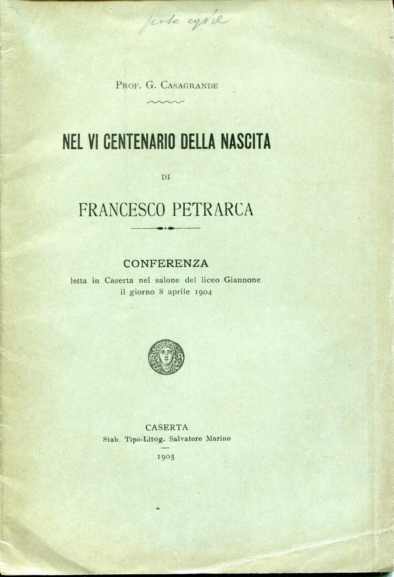 Nel VI centenario della nascita di Francesco Petrarca. Conferanza letta …