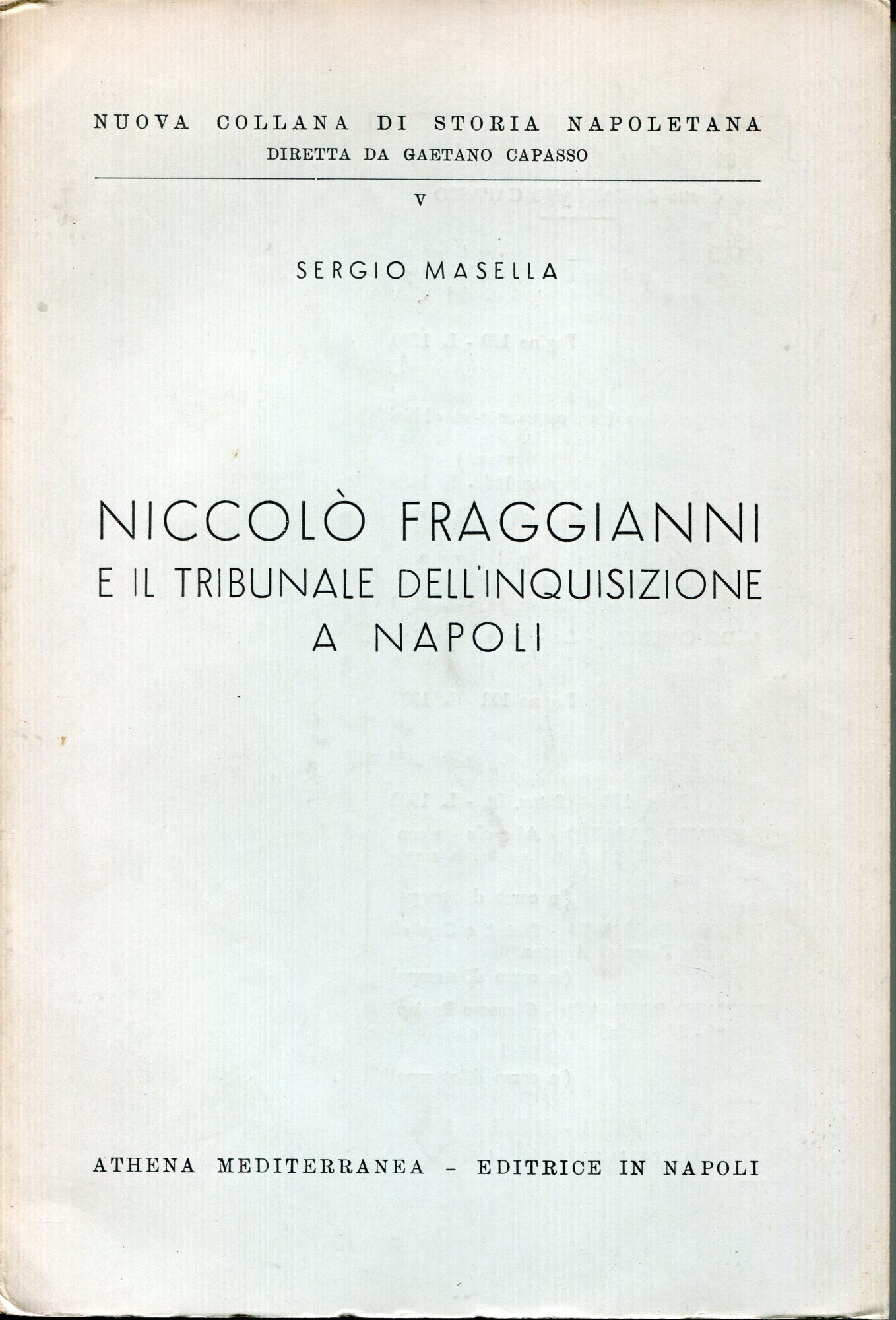 Niccolo Fraggianni e il tribunale dell'inquisizione a Napoli