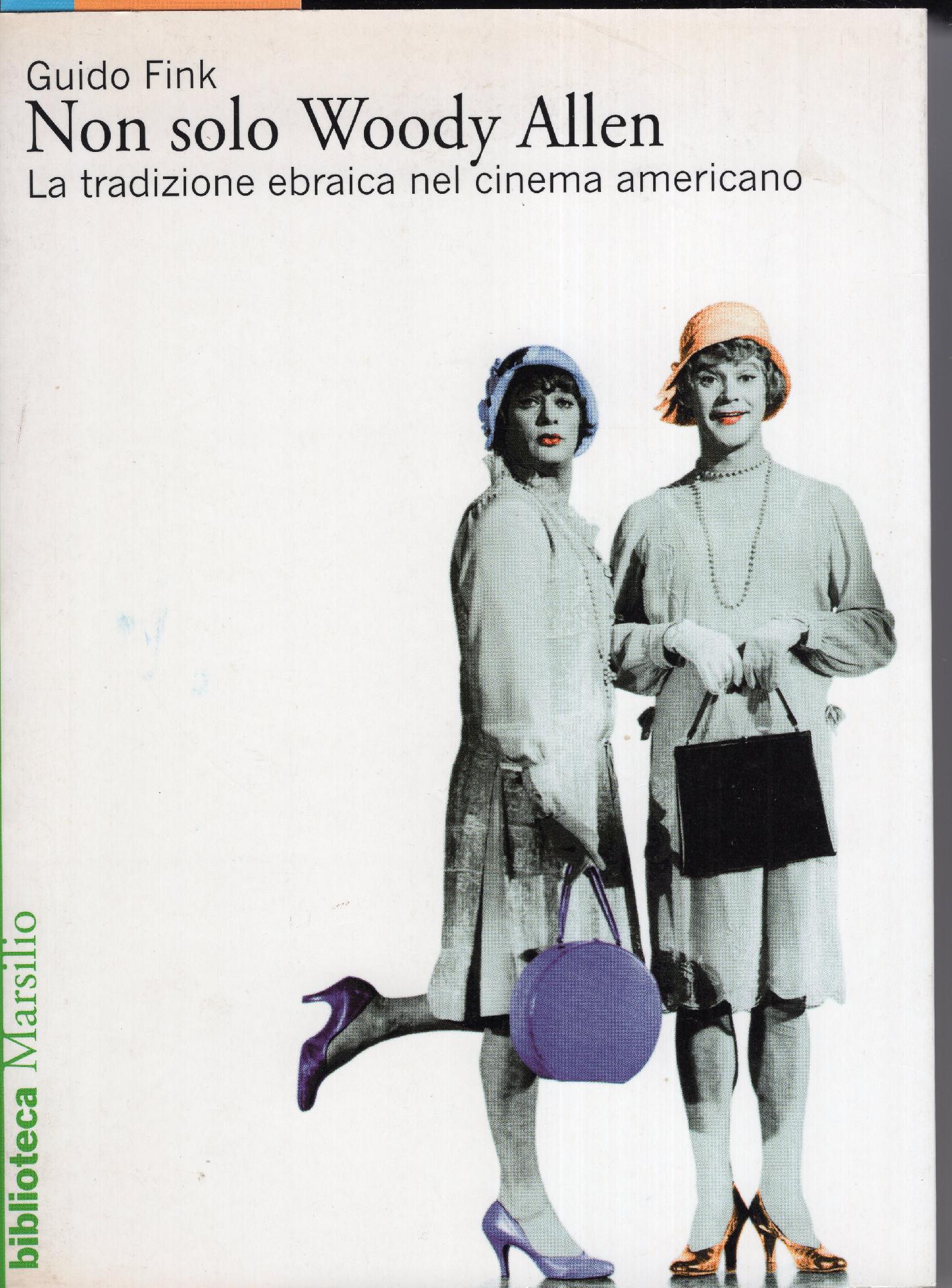 Non solo Woody Allen : la tradizione ebraica nel cinema …