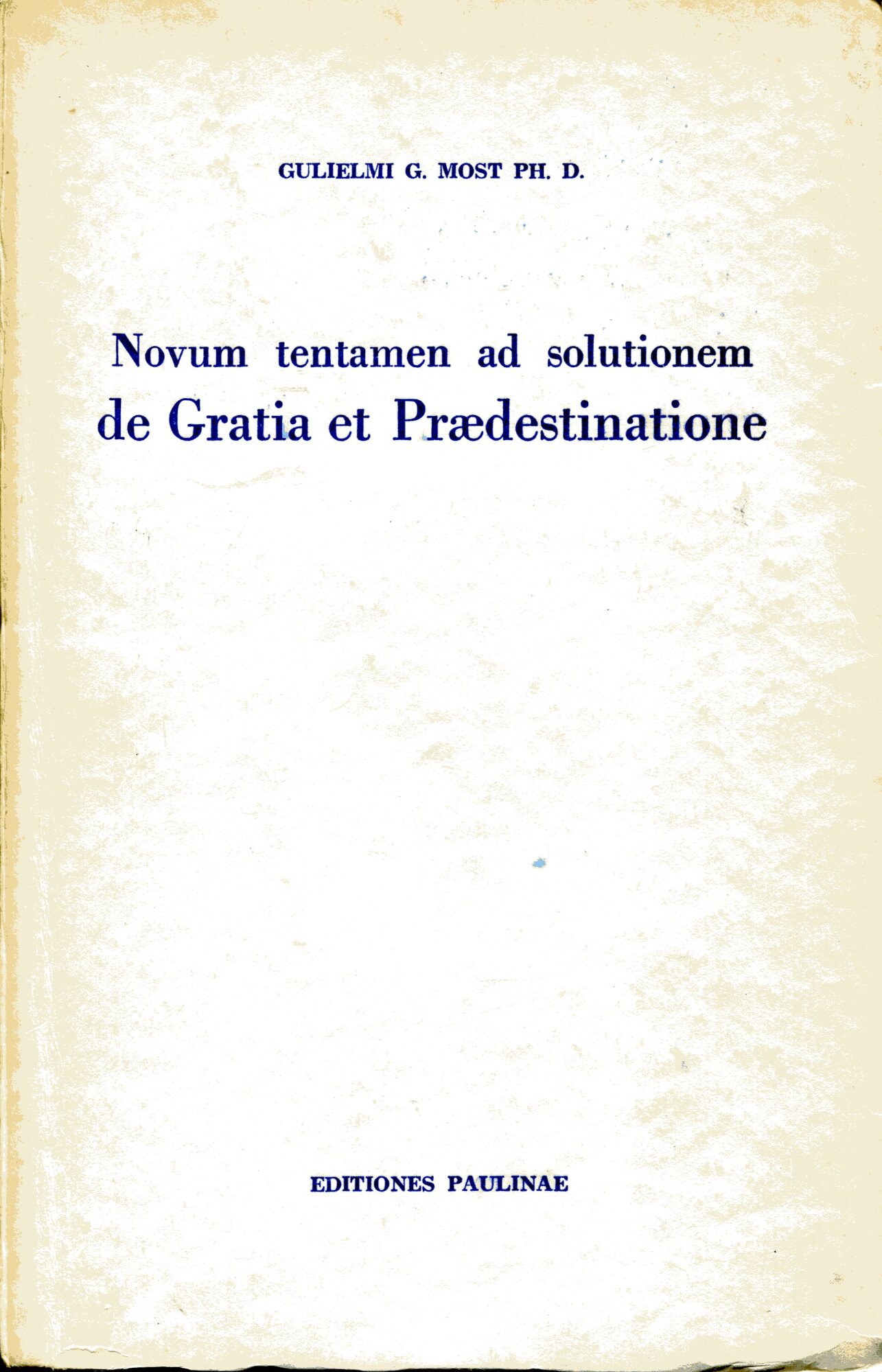 Novum tentamen ad solutionem de gratia et prædestinatione