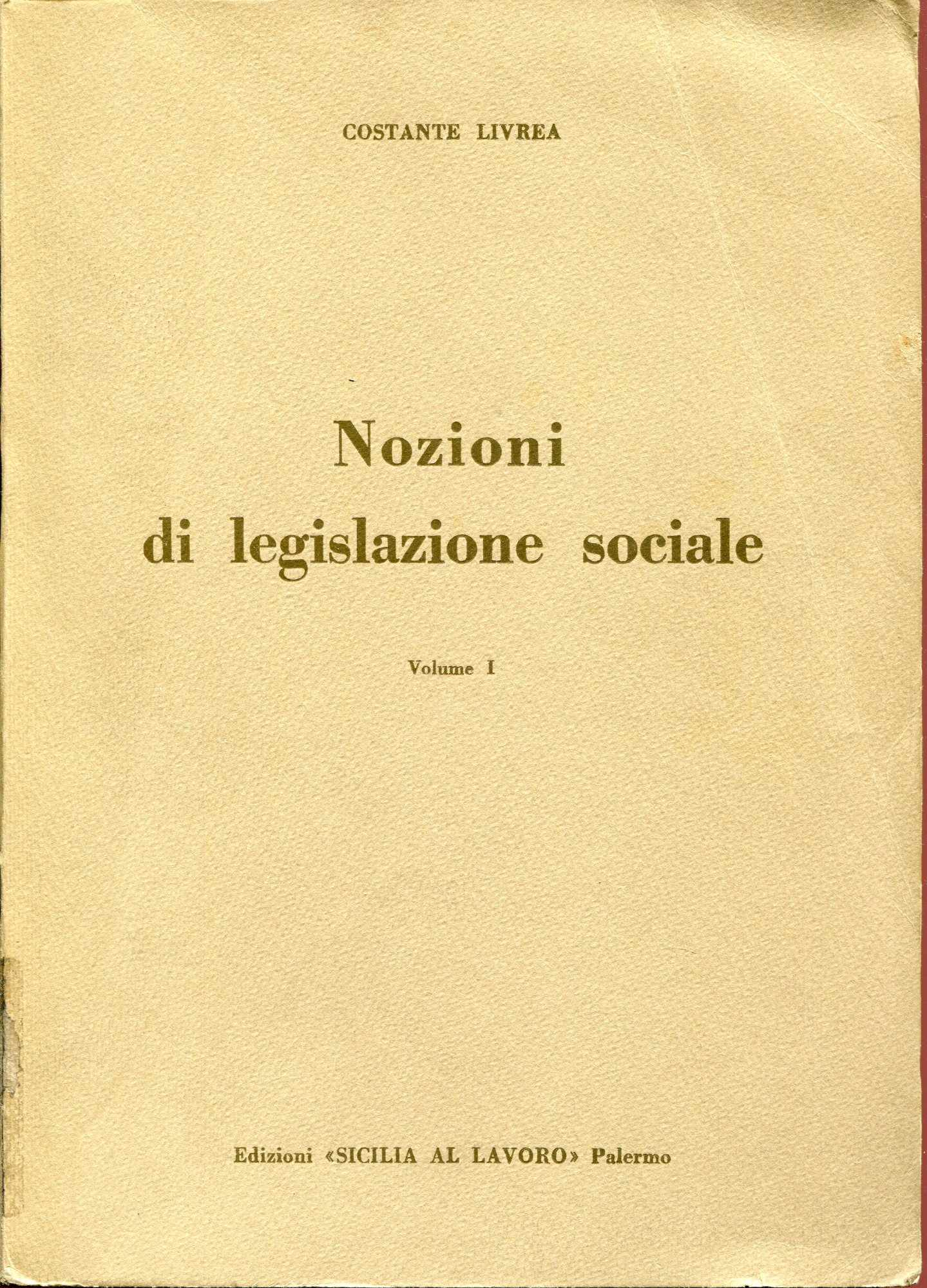 Nozioni di legislazione sociale. Volume 1 e 2.