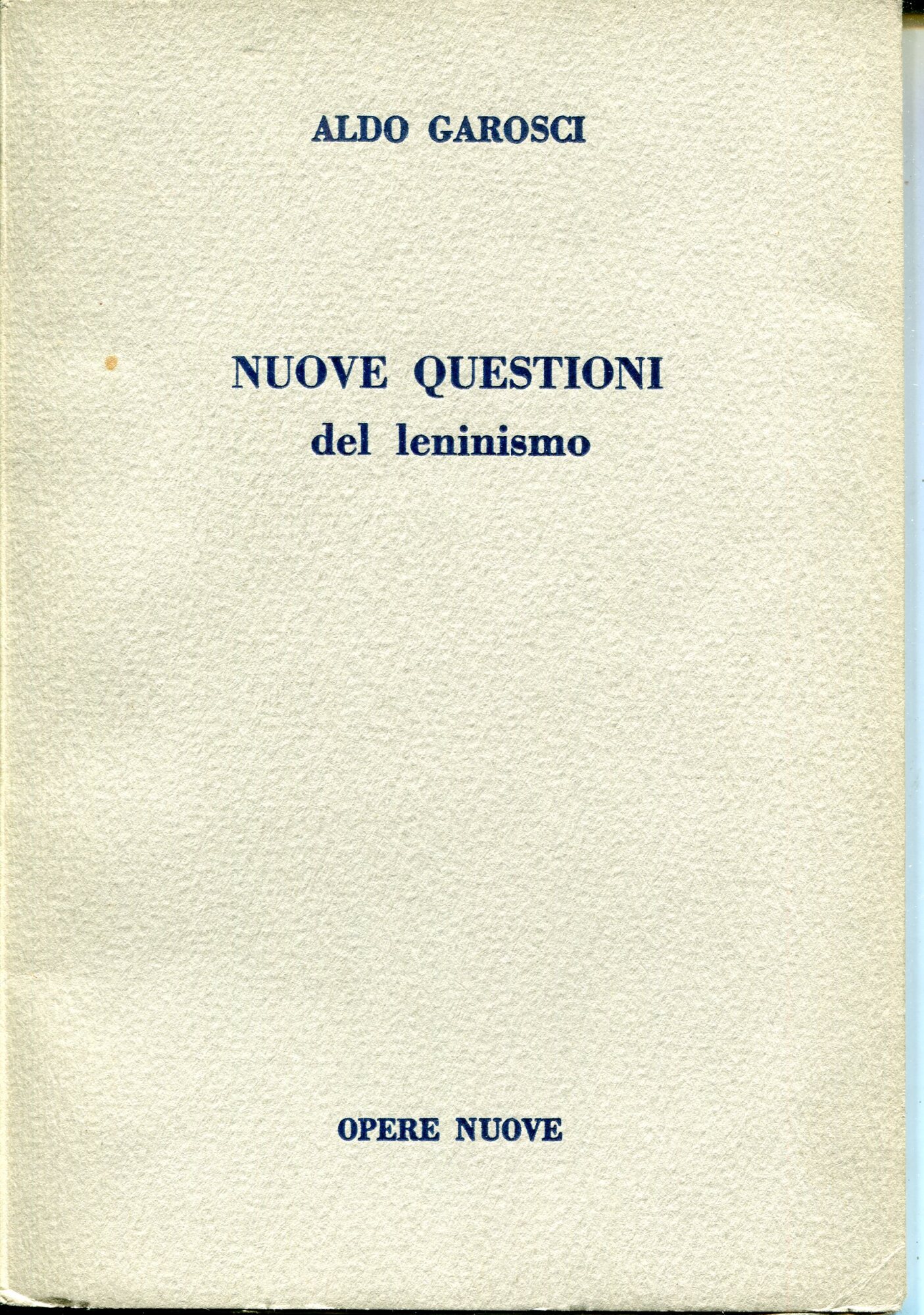 Nuove questioni del leninismo