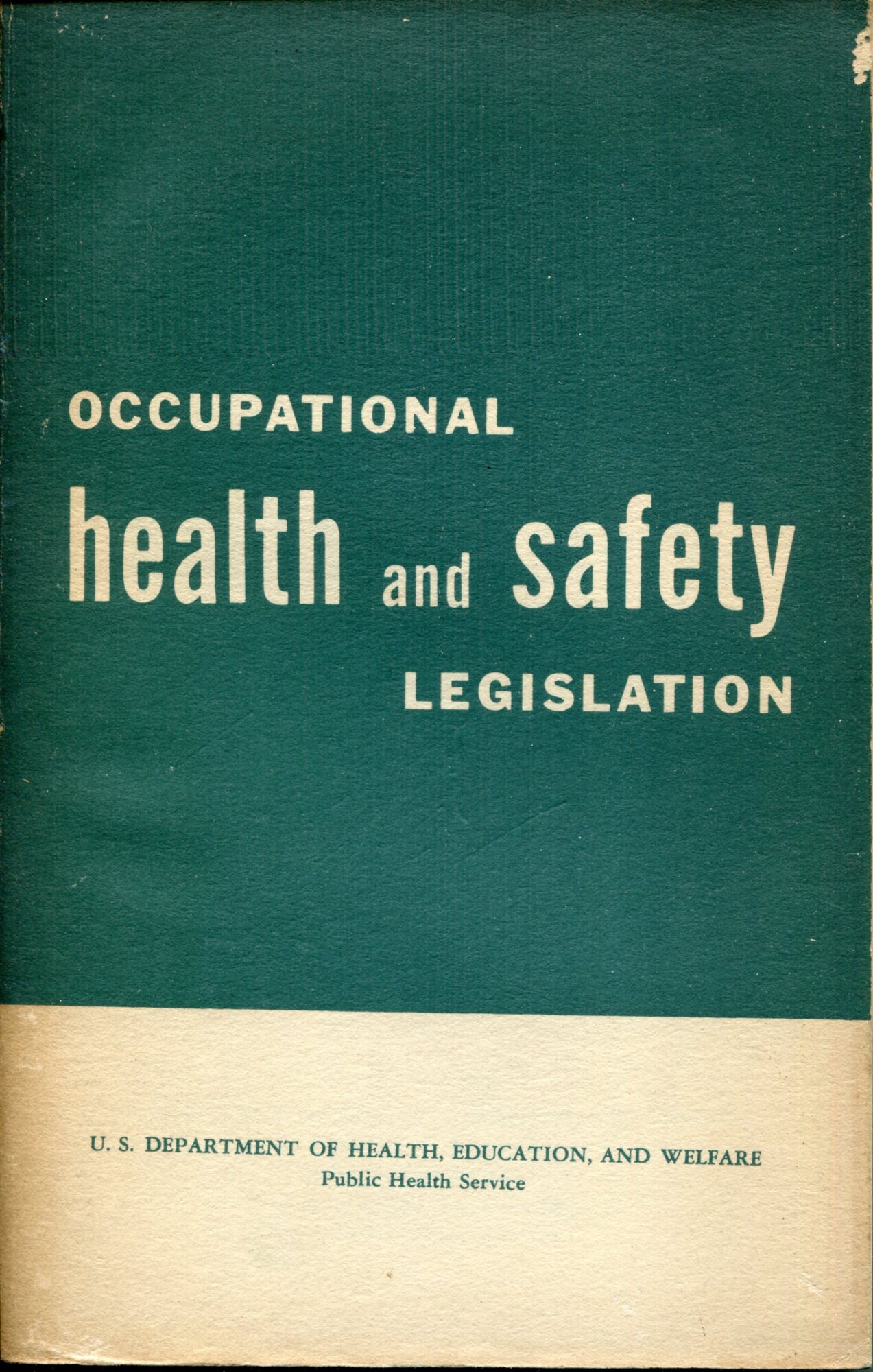 Occupational Health and safety Legislation : a compilation of state …