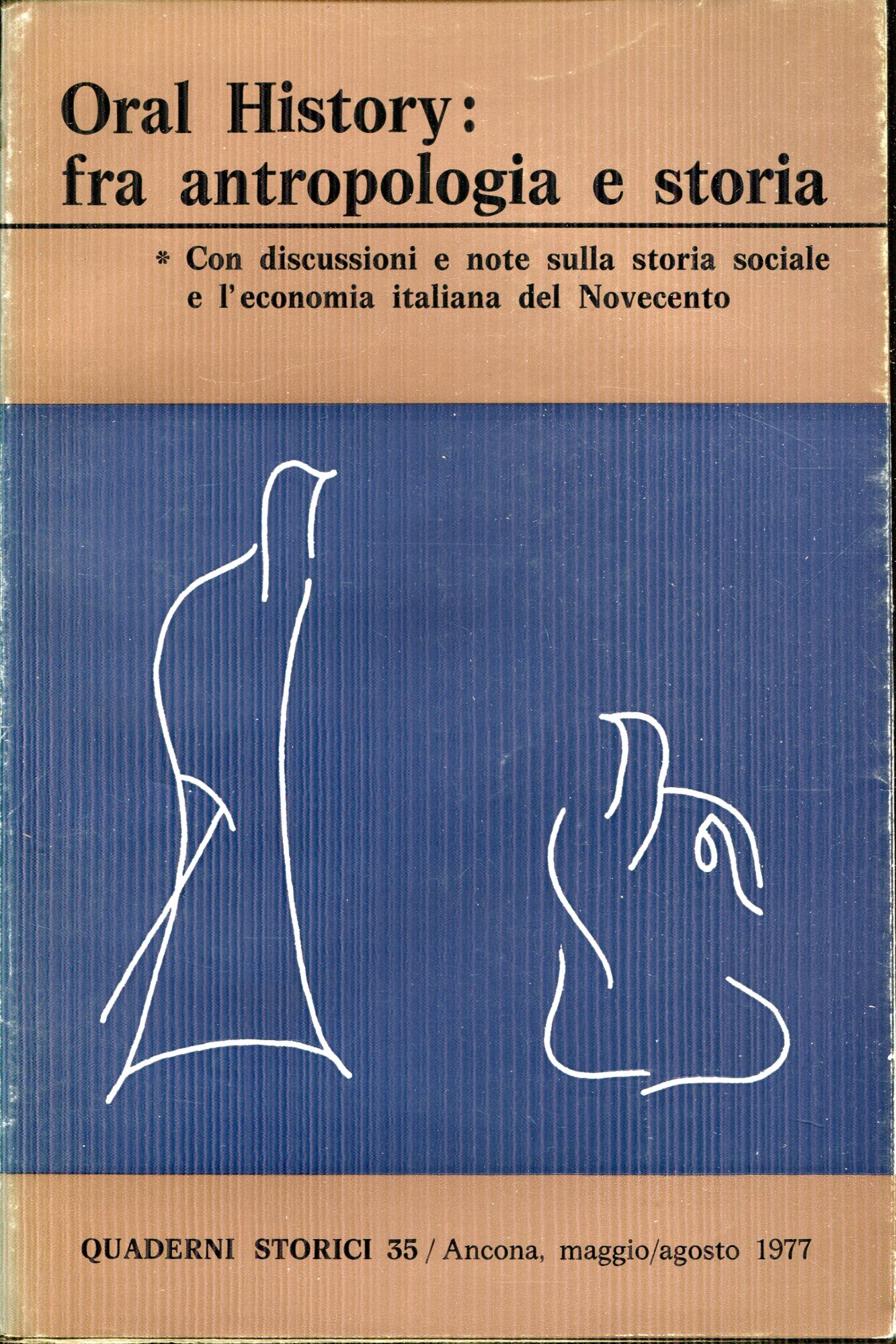 Oral history: fra antropologia e storia : con discussioni e …