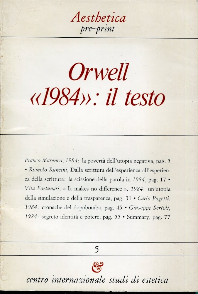 Orwell '1984': il testo : interventi introduttivi alla omonima Giornata …