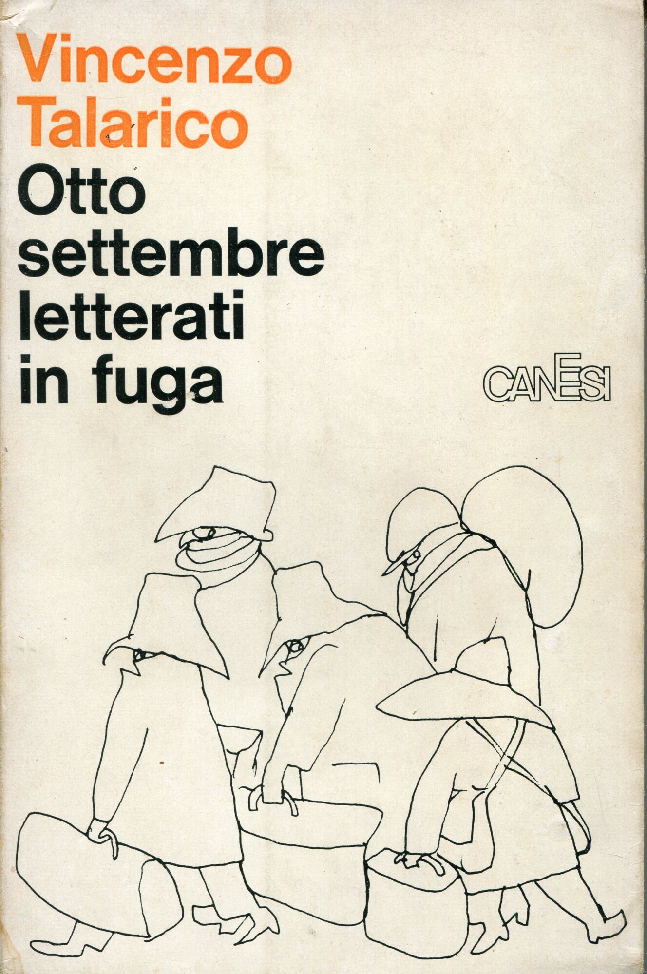 Otto settembre, letterati in fuga ... con 48 disegni di …