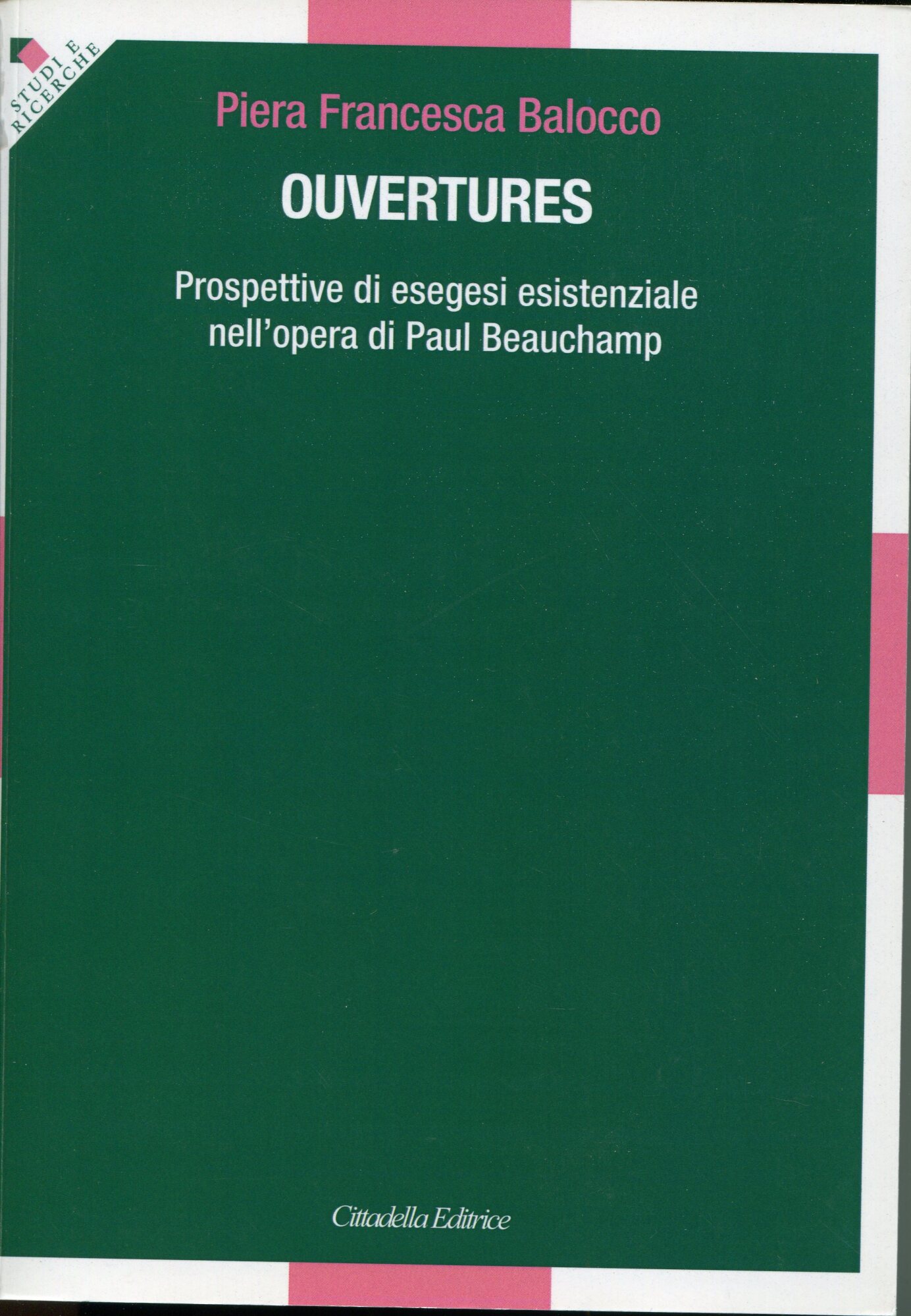 Ouvertures : prospettive di esegesi esistenziale nell'opera di Paul Beauchamp