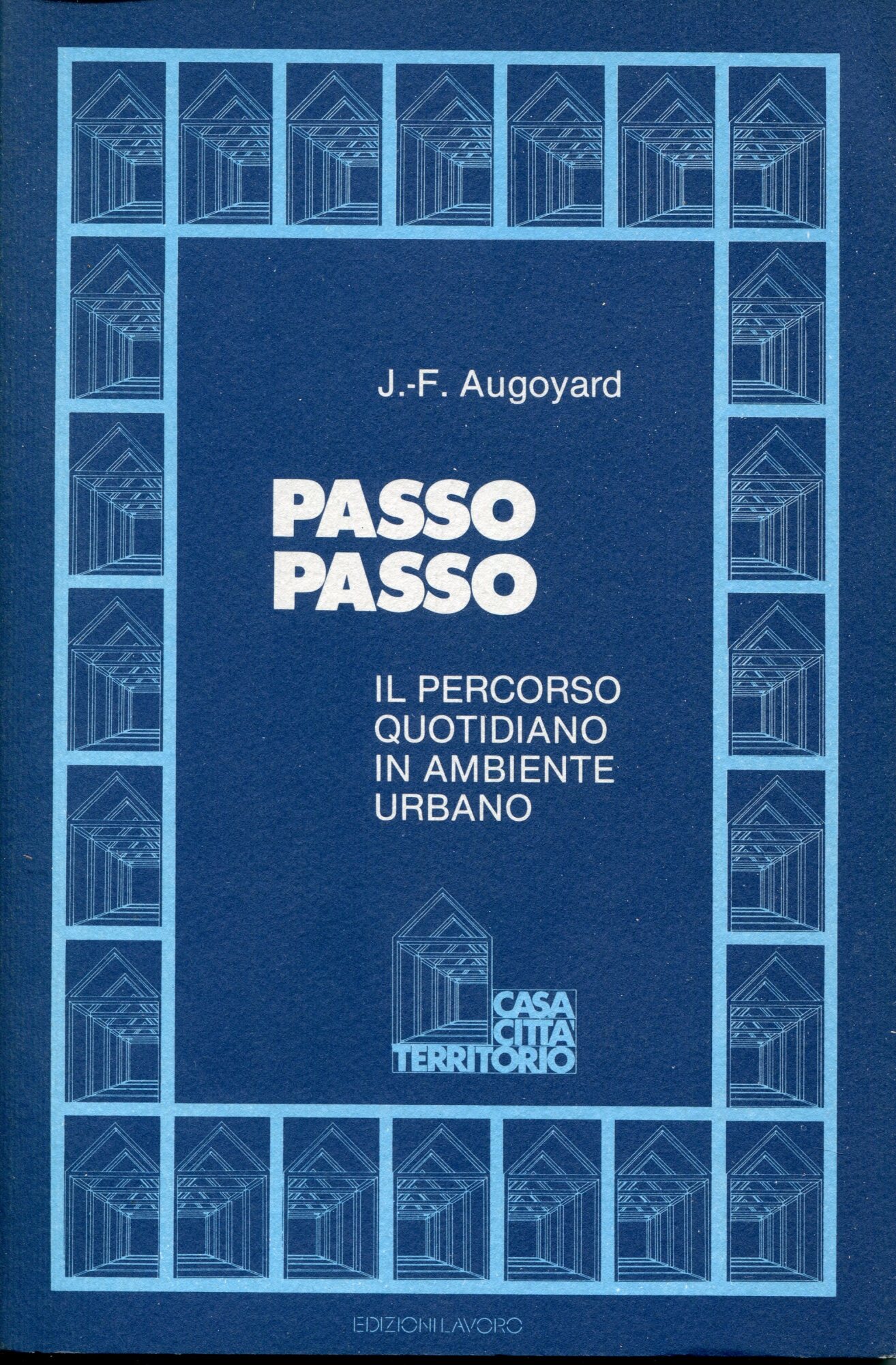 Passo passo : il percorso quotidiano in ambiente urbano