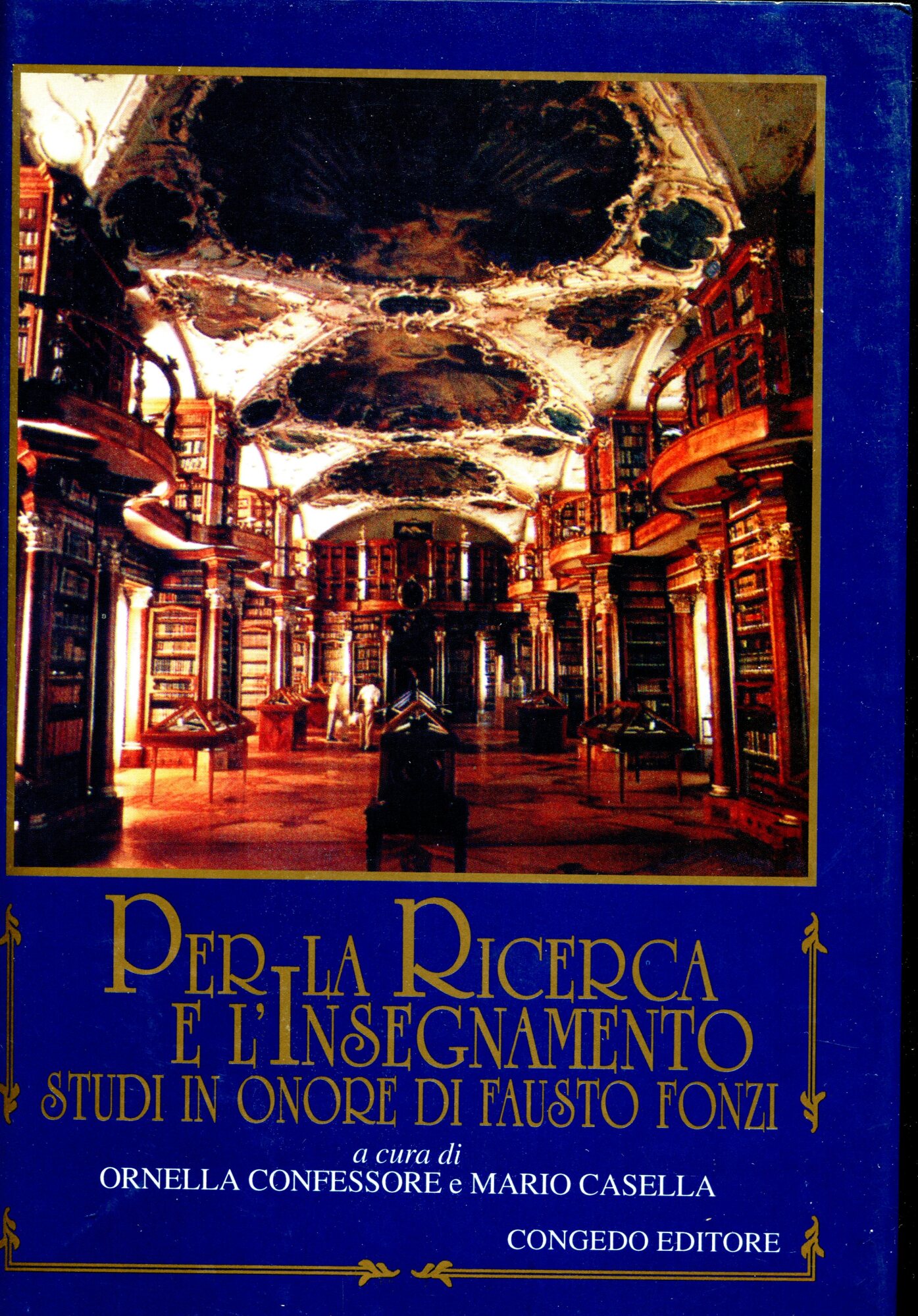Per la ricerca e l'insegnamento : studi in onore di …
